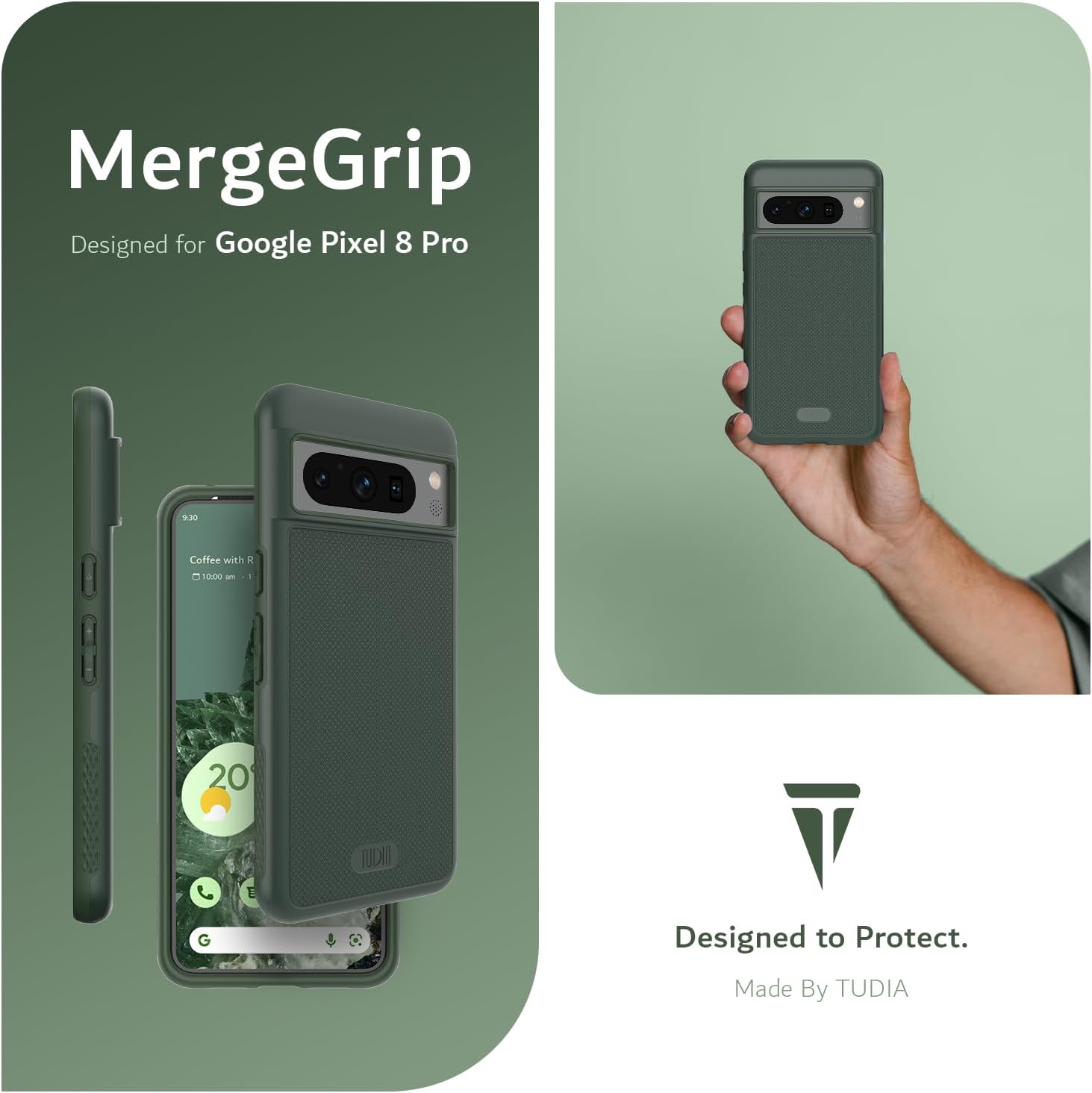 MergeGrip  
Designed for Google Pixel 8 Pro  

Coffee with R  
10:00 am  

20  

Designed to Protect.  
Made By TUDIA