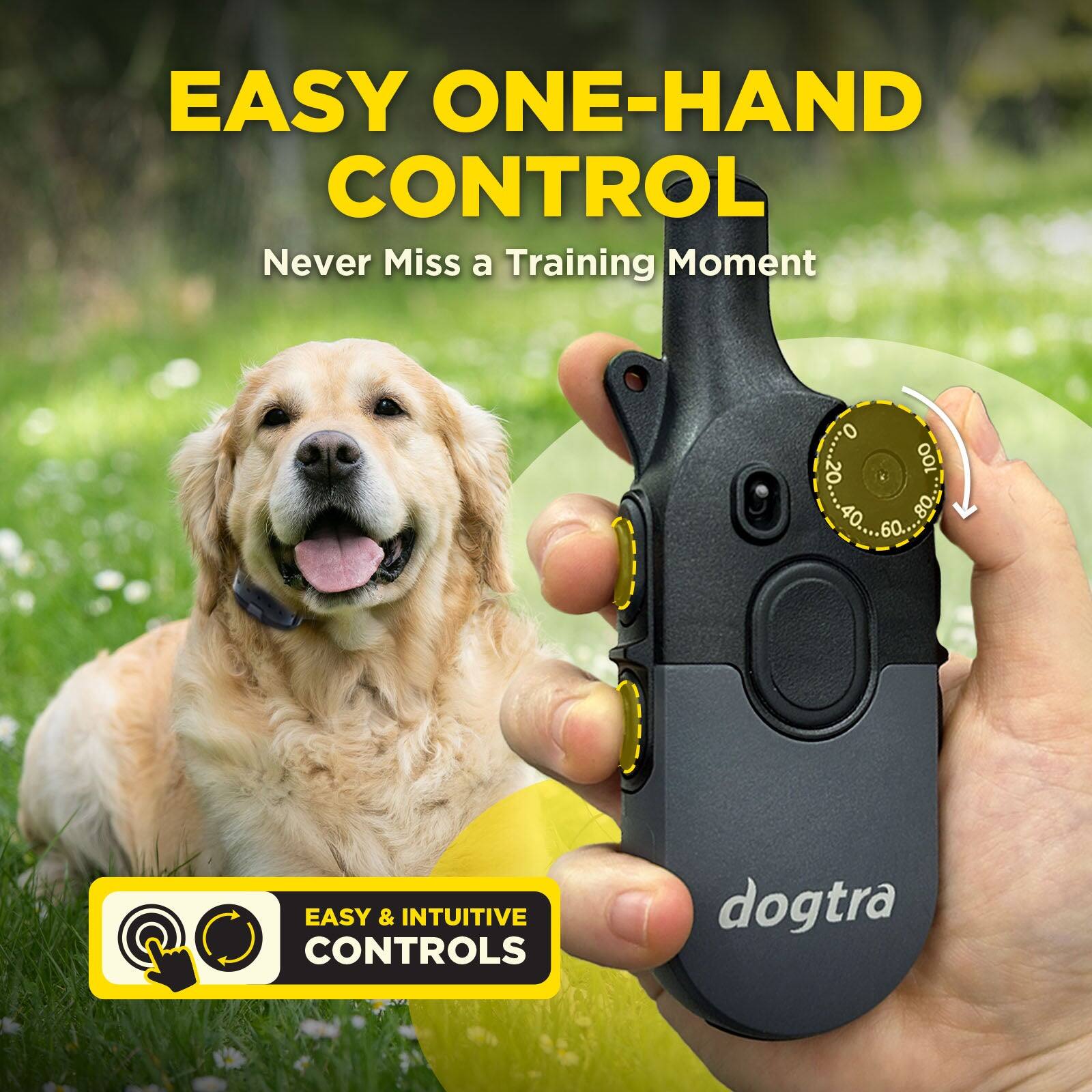 EASY ONE-HAND CONTROL  
Never Miss a Training Moment  

EASY & INTUITIVE CONTROLS  
dogtra