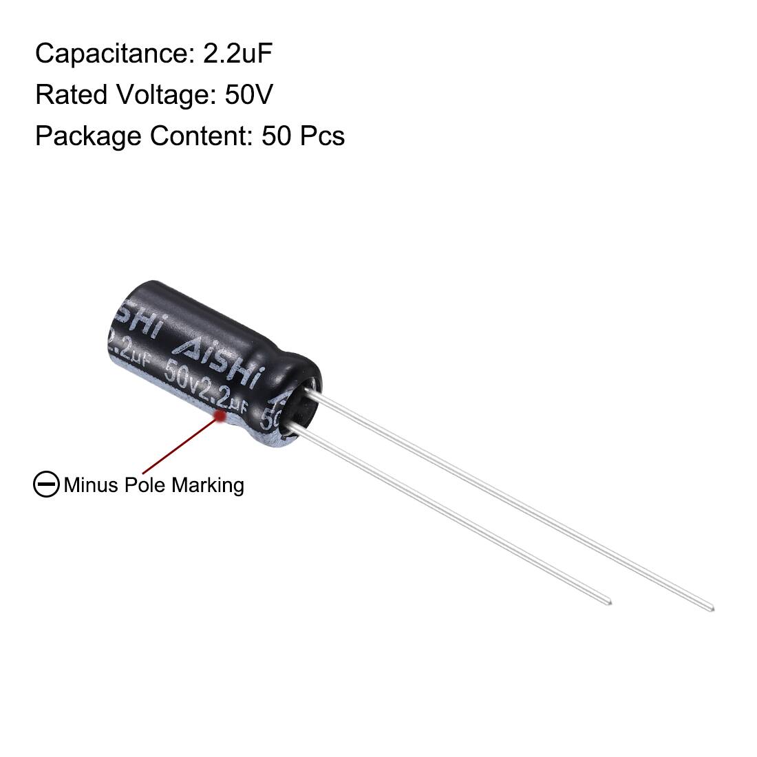 Capacitance: 2.2uF  
Rated Voltage: 50V  
Package Content: 50 Pcs  

SHi AISHI 50v2.2F 50 - Minus Pole Marking