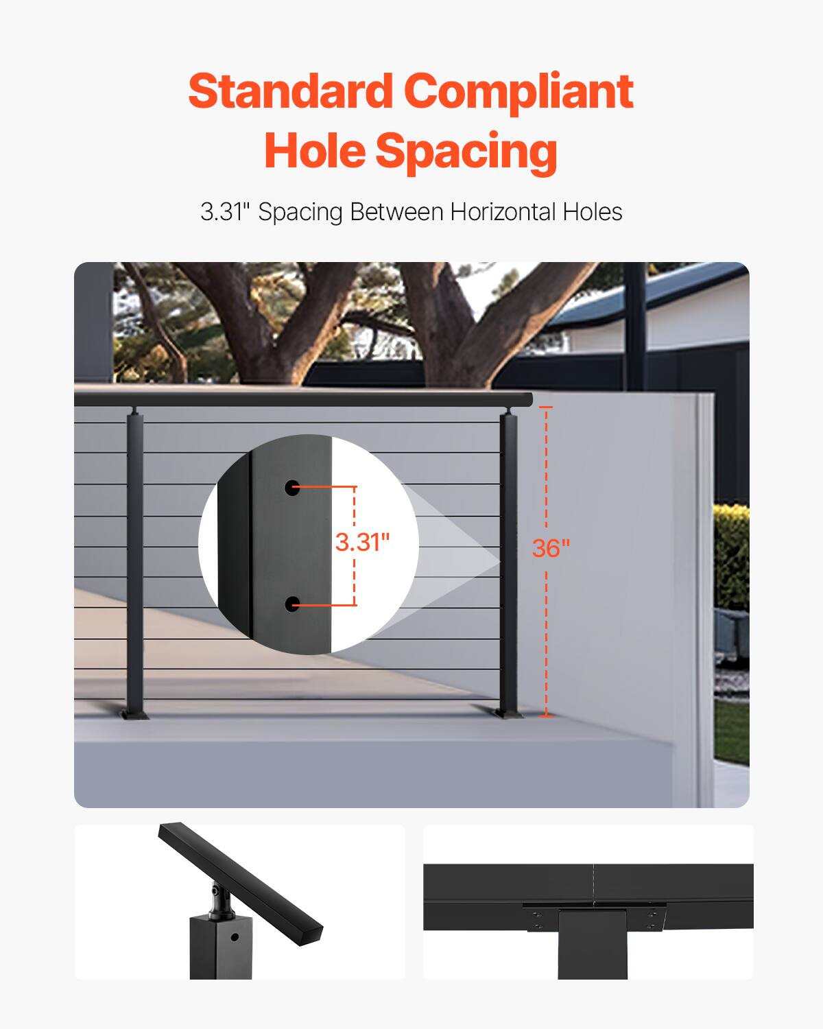 Standard Compliant Hole Spacing  
3.31" Spacing Between Horizontal Holes  
36"