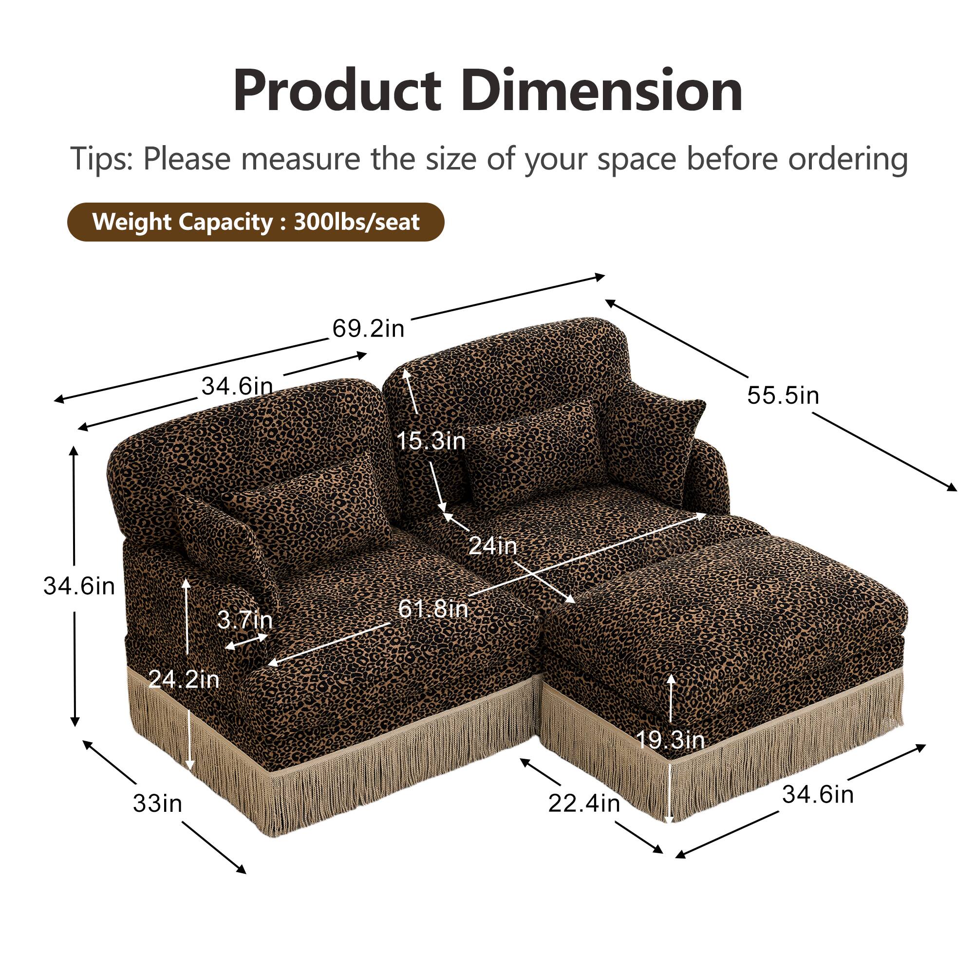 Product Dimension Tips: Please measure the size of your space before ordering  
Weight Capacity: 300lbs/seat  
69.2in  
34.6in  
55.5in  
15.3in  
34.6in  
3.7in  
24in  
61.8in  
24.2in  
19.3in  
33in  
22.4in  
34.6in