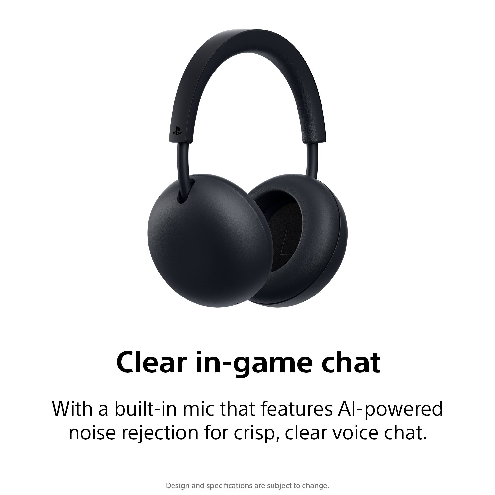 Clear in-game chat  
With a built-in mic that features AI-powered noise rejection for crisp, clear voice chat.  
Design and specifications are subject to change.
