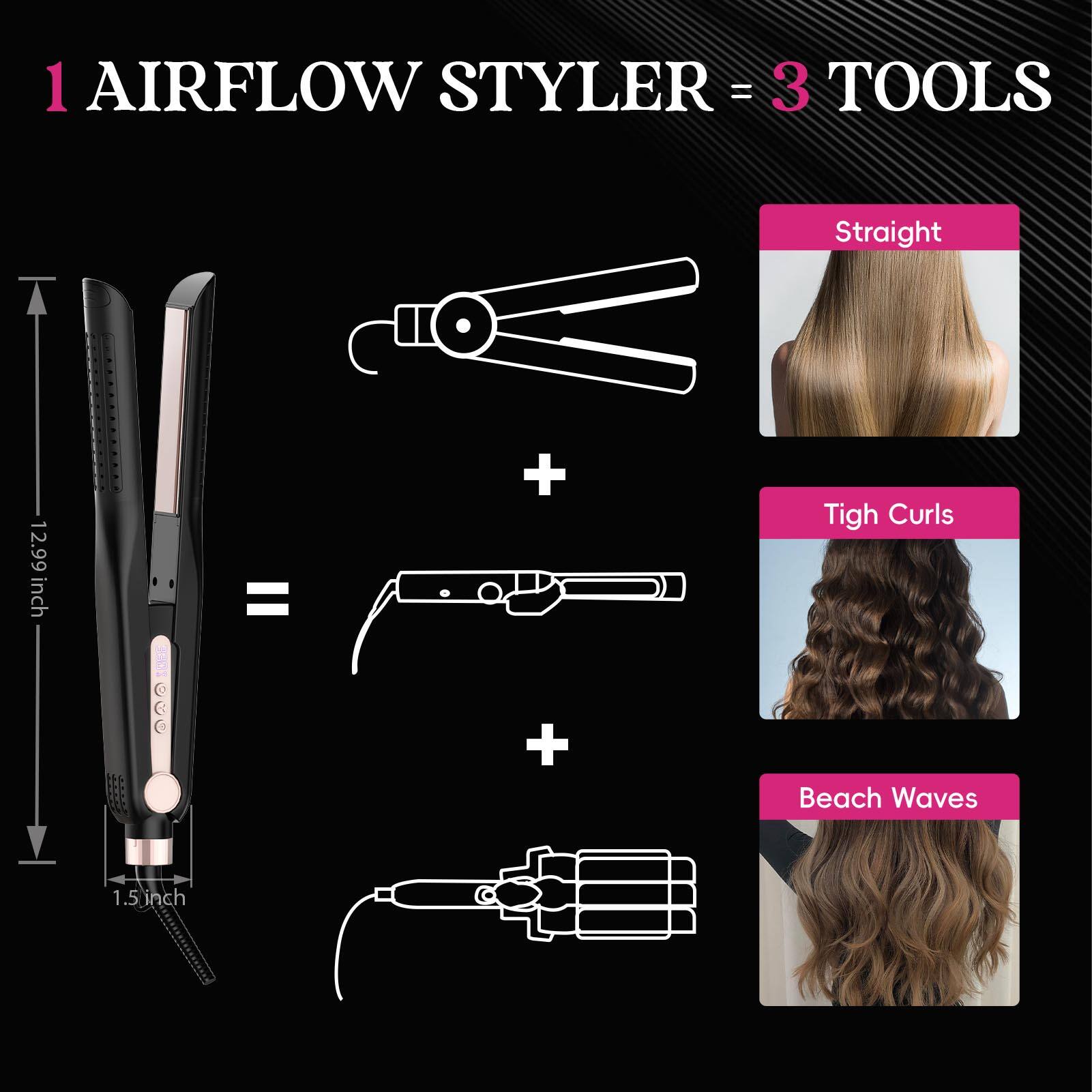 1 AIRFLOW STYLER = 3 TOOLS

- Straight
- Tight Curls
- Beach Waves

12.99 inch
1.5 inch
