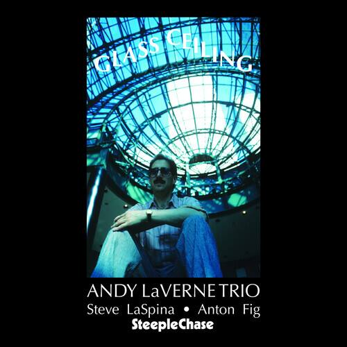 Andy LaVerne - Glass Ceiling   - COMPACT DISCS [CD] price history on PriceWatchPro
