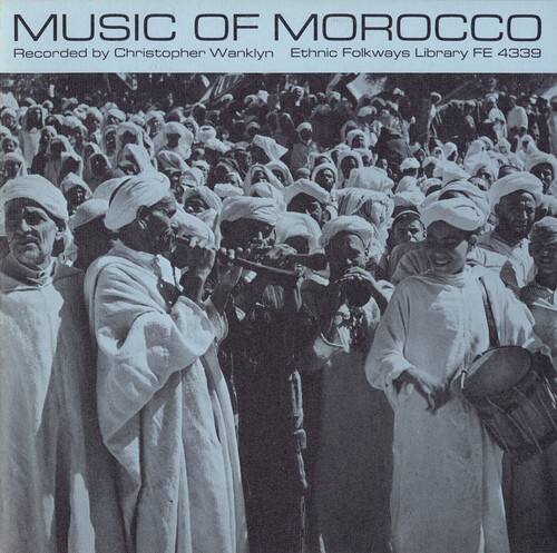 MUSIC OF MOROCCO  
Recorded by Christopher Wanklyn  
Ethnic Folkways Library FE 4339