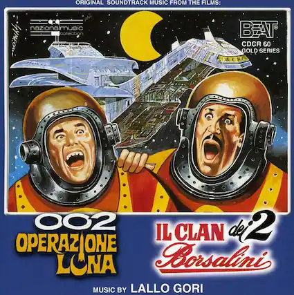 ORIGINAL SOUNDTRACK MUSIC FROM THE FILMS:
BEAT
CDCR 60
GOLD SERIES
002
OPERAZIONE
IL CLAN
dei
2
Borsalini
MUSIC BY
LALLO GORI