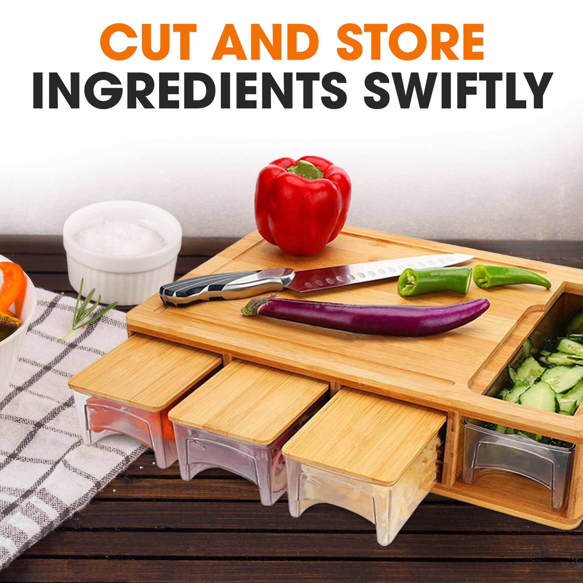 CUT AND STORE INGREDIENTS SWIFTLY