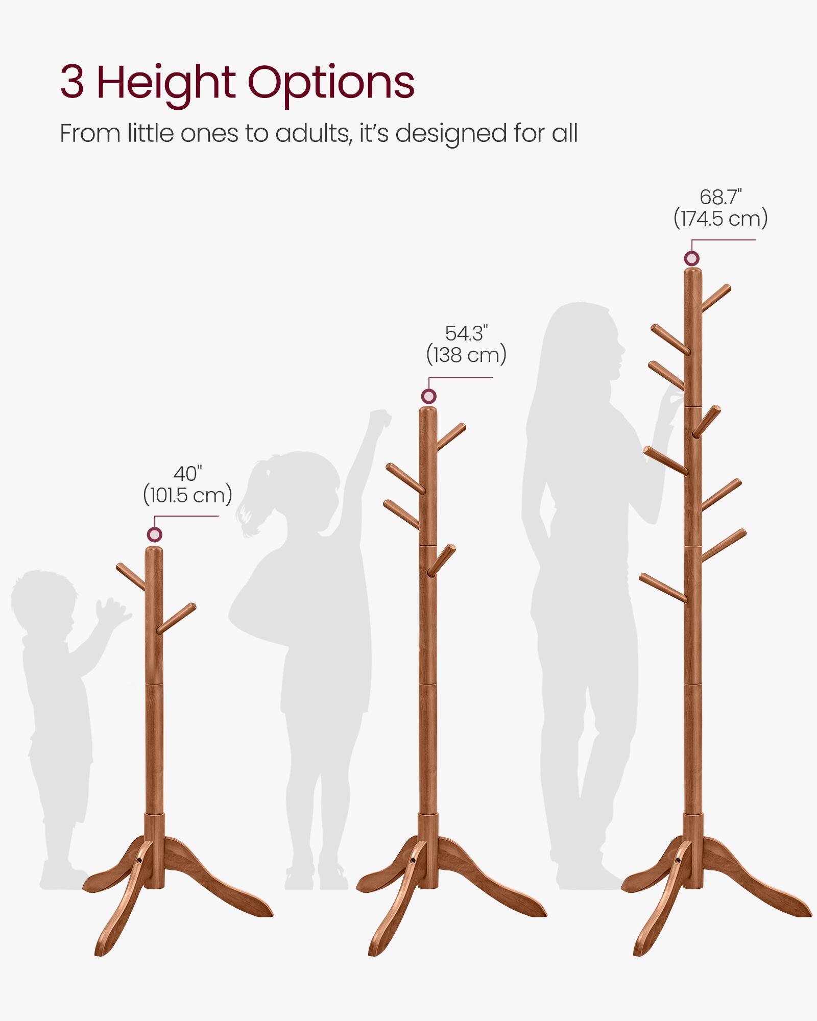 3 Height Options  
From little ones to adults, it's designed for all  

68.7" (174.5 cm)  
54.3" (138 cm)  
40" (101.5 cm)
