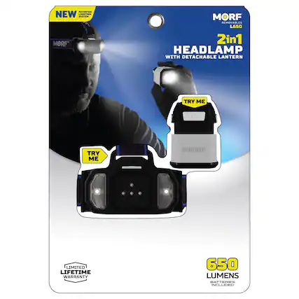 PATENTED NEW SYSTEM LIGHTING
MORF REMOVABLE L650
2in1 HEADLAMP WITH DETACHABLE LANTERN
TRY ME TRY ME
MORF LIMITED LIFETIME WARRANTY
650 LUMENS
BATTERIES INCLUDED
