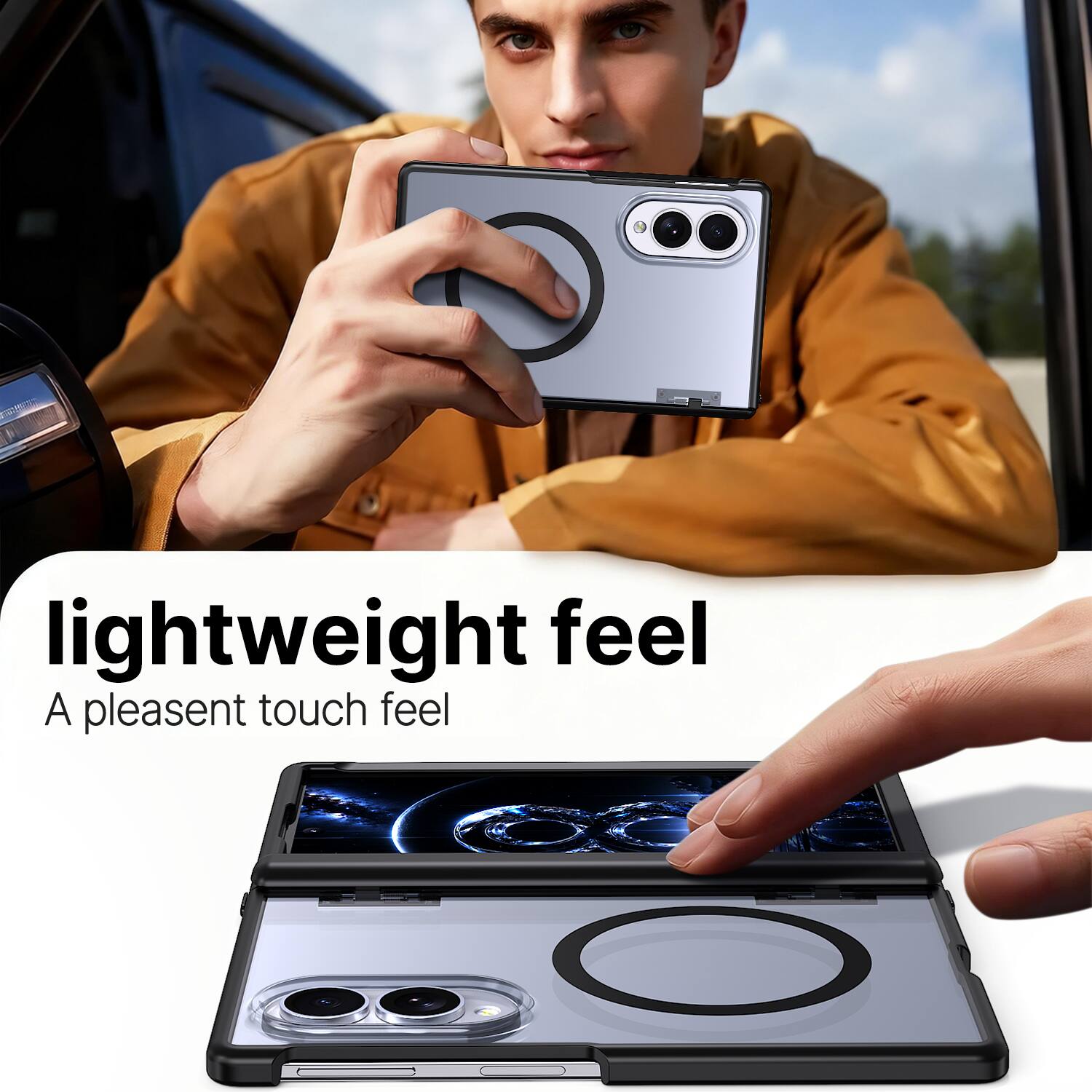 lightweight feel  
A pleasant touch feel