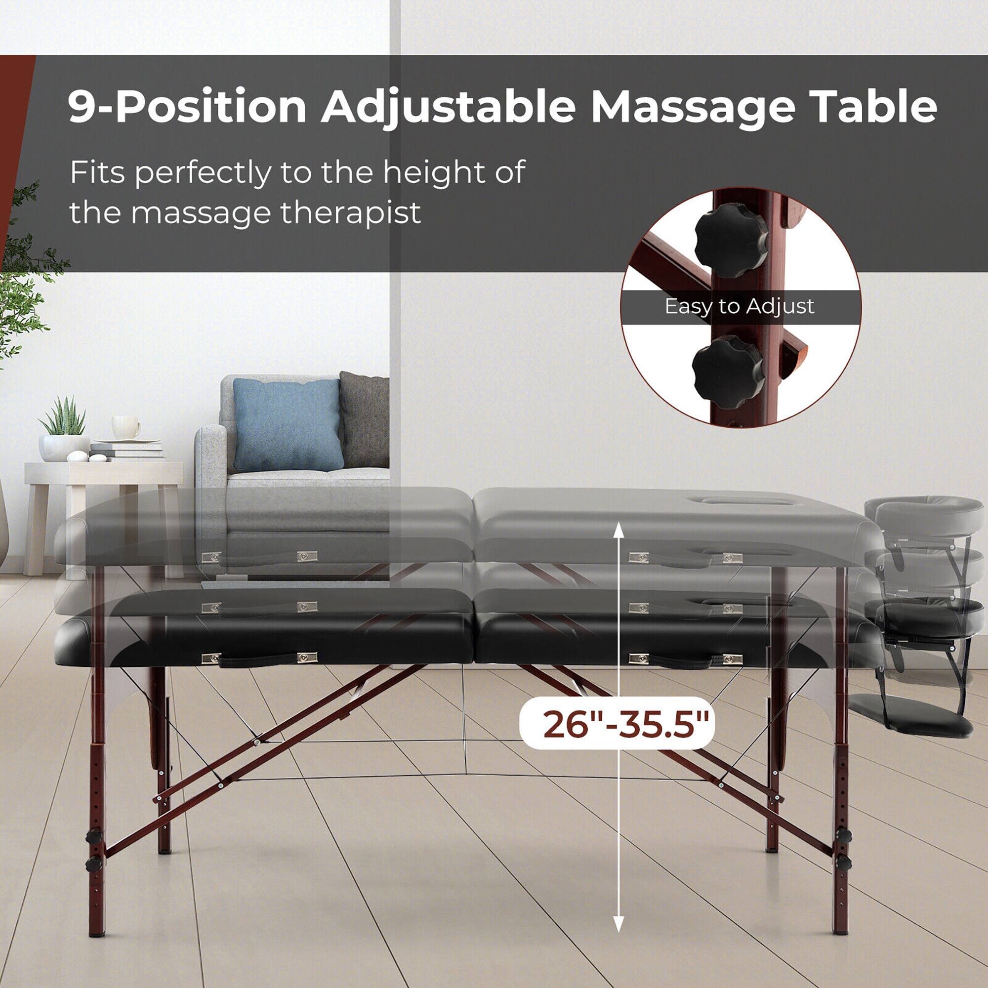 9-Position Adjustable Massage Table  
Fits perfectly to the height of the massage therapist  
Easy to Adjust  
26"-35.5"