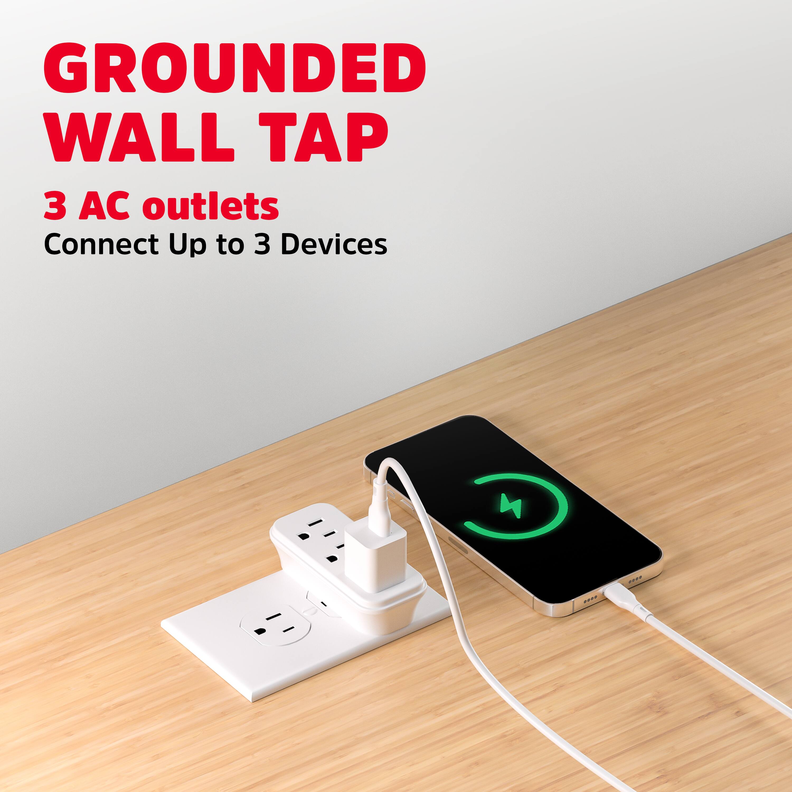 GROUNDED WALL TAP  
3 AC outlets  
Connect Up to 3 Devices
