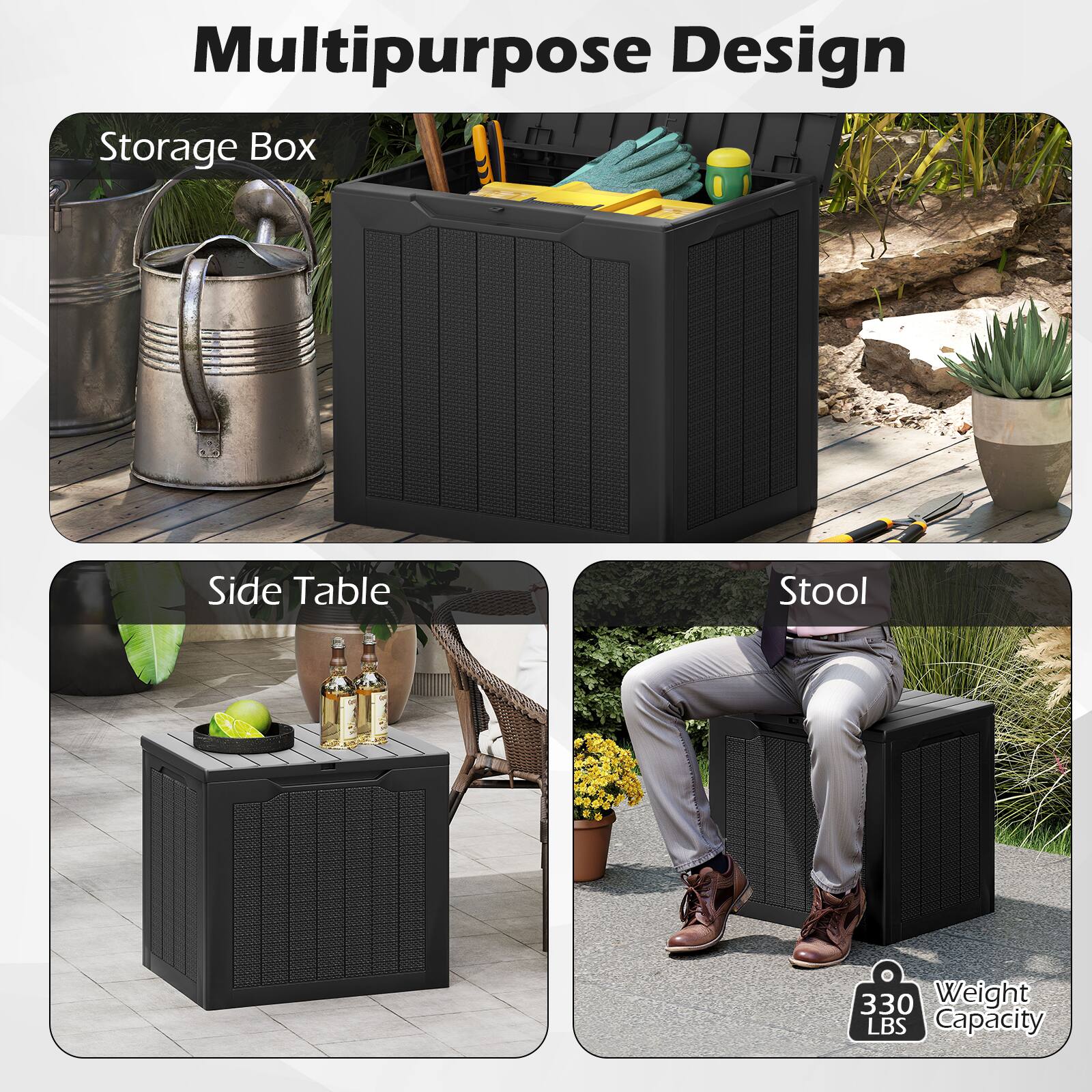Multipurpose Design

Storage Box

Side Table

Stool

330 LBS Weight Capacity