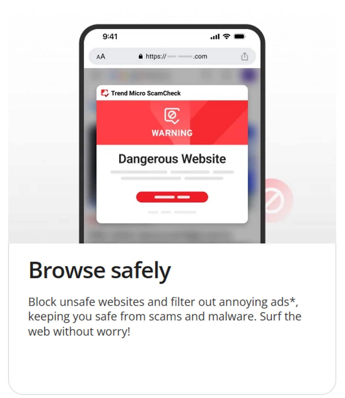 Trend Micro ScamCheck is a warning that appears on a cell phone screen, indicating that the website being visited is potentially dangerous. The warning suggests that users should block unsafe websites and filter out annoying ads to keep themselves safe from scams and malware. By following these recommendations, users can surf the web without worrying about potential threats.