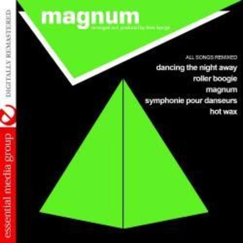 magnum  
remastered and re-mastered by keppa  

ALL SONGS REMIXED  
dancing the night away  
roller boogie  
magnum  
symphonie pour danseurs  
hot wax  

DIGITALLY REMASTERED  

essential media group