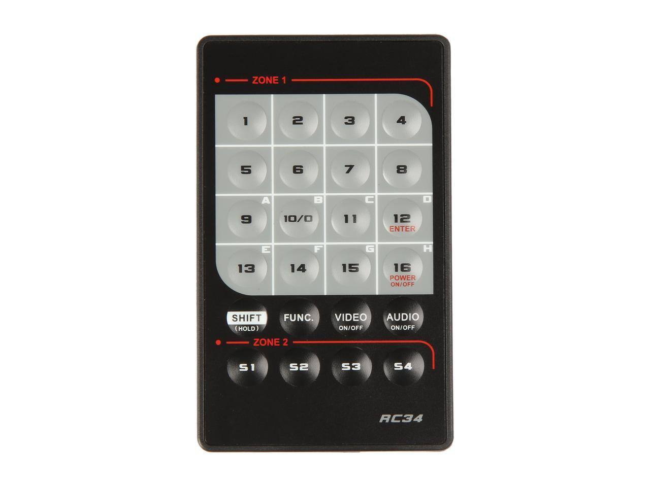 ZONE 1  
1 2 3 4  
5 6 7 8  
A B C D  
9 10/0 11 12 ENTER  
13 14 15 16 POWER ON/OFF  
SHIFT FUNC. (HOLD)  
VIDEO ON/OFF AUDIO ON/OFF  
ZONE 2  
S1 S2 S3 S4  
RC34