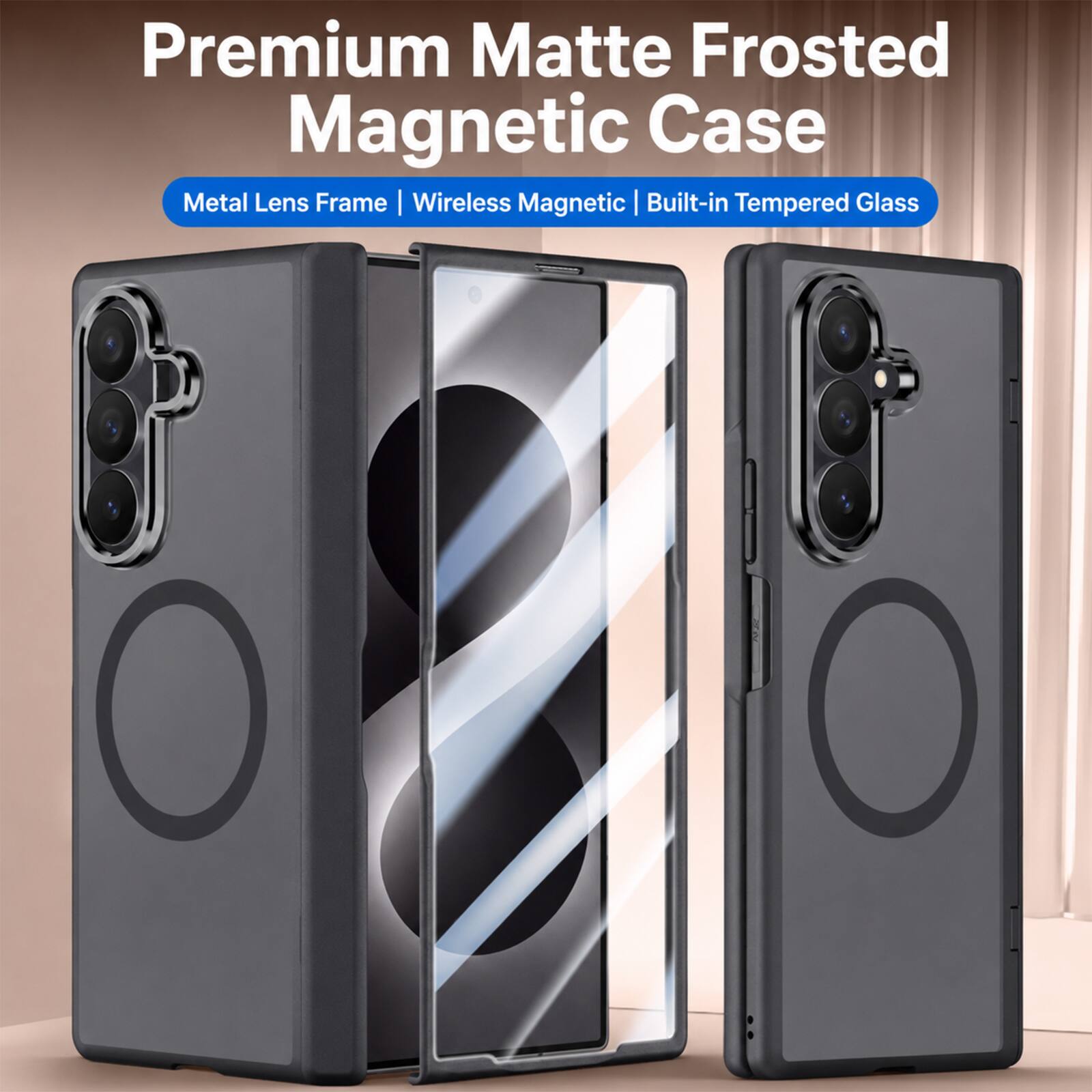 Premium Matte Frosted Magnetic Case  
Metal Lens Frame | Wireless Magnetic | Built-in Tempered Glass