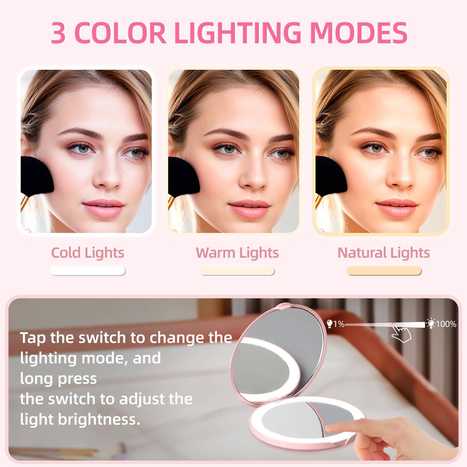 3 COLOR LIGHTING MODES

Cold Lights Warm Lights Natural Lights

Tap the switch to change the lighting mode, and long press the switch to adjust the light brightness.

1% 100%