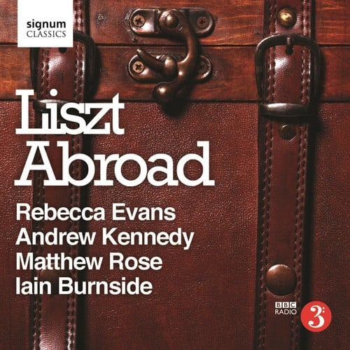 Matthew Rose - Liszt, F. : Liszt Abroad  - COMPACT DISCS