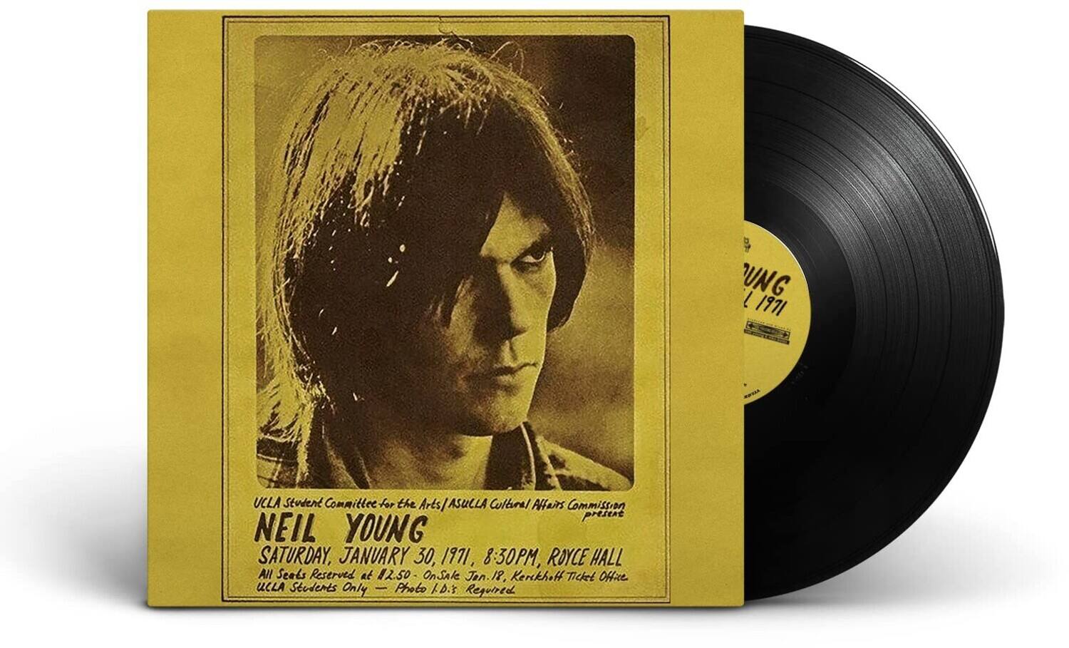 UCLA Student Committee for the Arts / ASUCLA Cultural Affairs Commission present NEIL YOUNG SATURDAY, JANUARY 30, 1971, 8:30PM, ROYCE HALL All Seats Reserved at $2.50 On Sale Jan. 18, Kerckhoff Ticket Office UCLA Students Only - Photo ID's Required