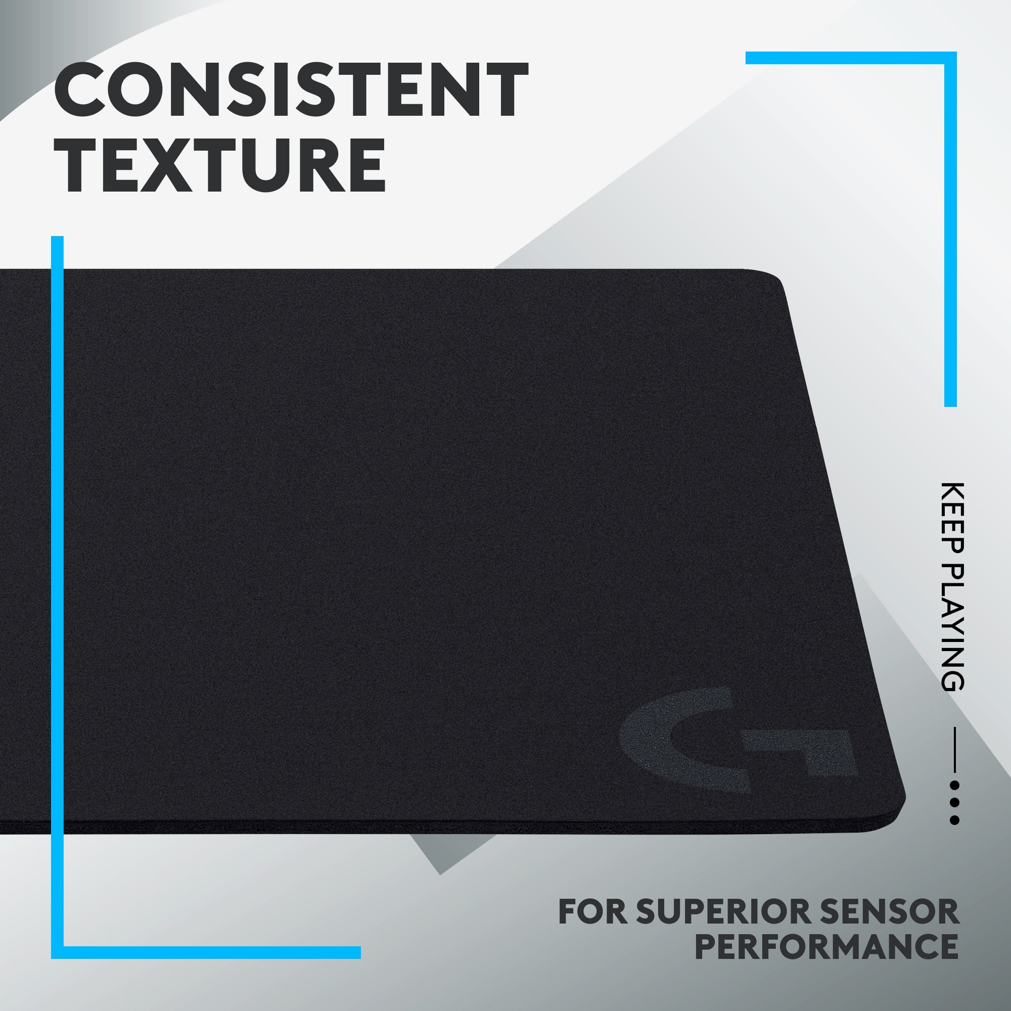 CONSISTENT TEXTURE KEEP PLAYING FOR SUPERIOR SENSOR PERFORMANCE