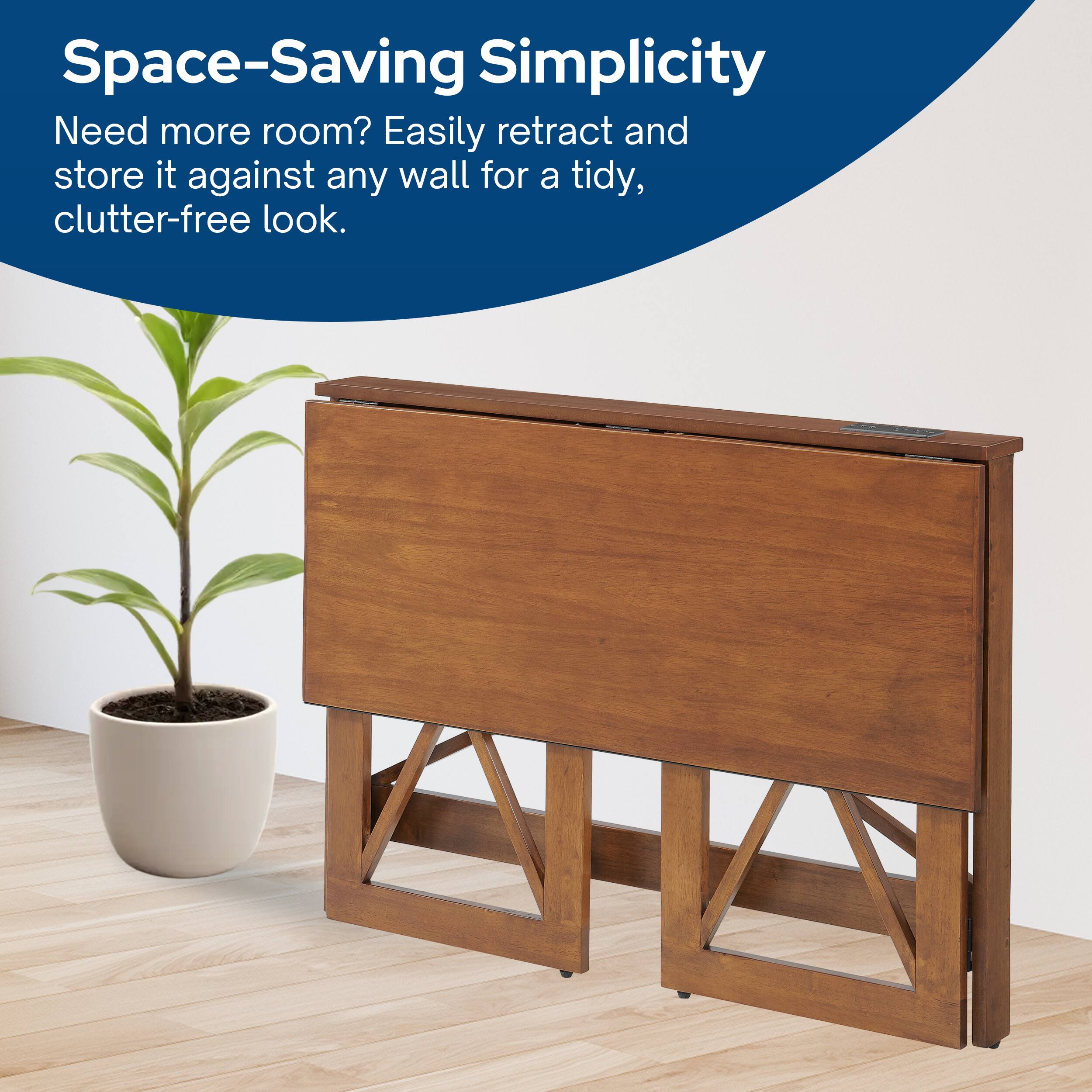 Space-Saving Simplicity

Need more room? Easily retract and store it against any wall for a tidy, clutter-free look.