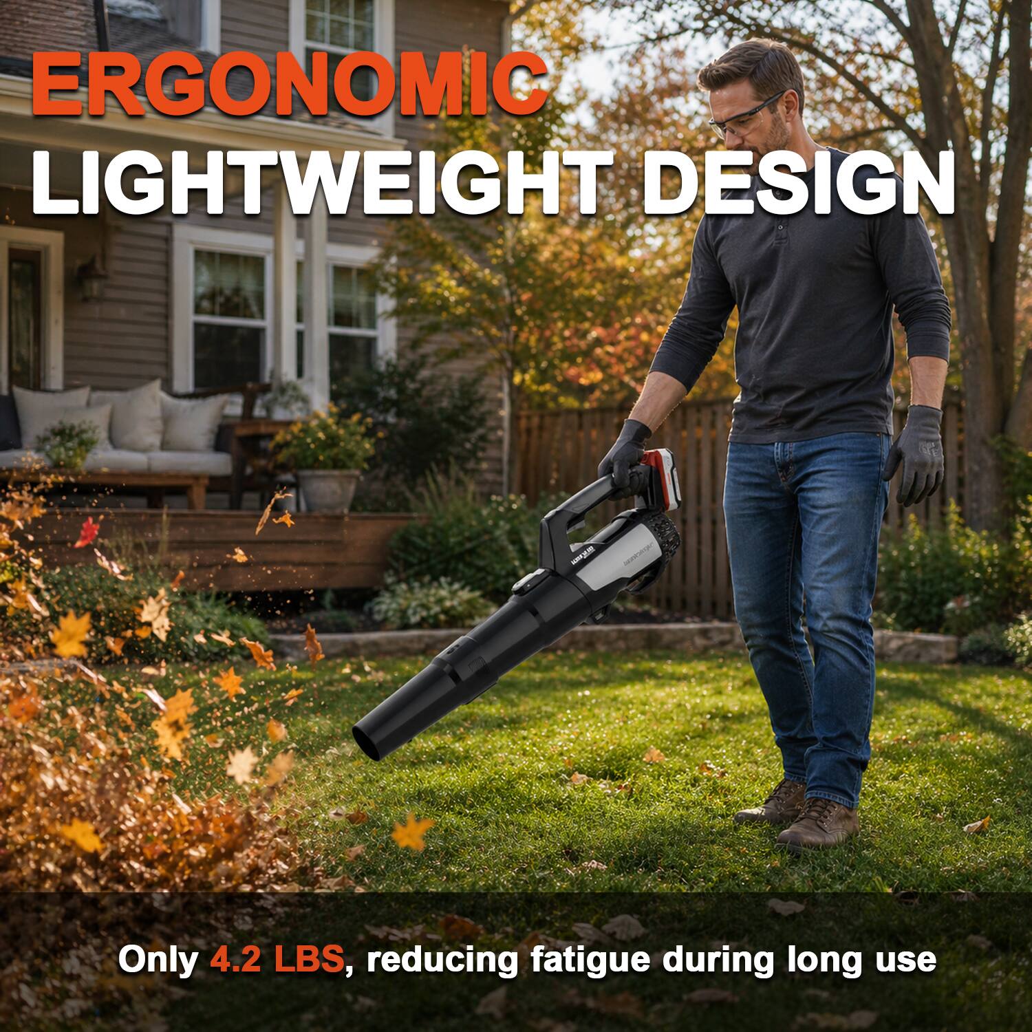 ERGONOMIC LIGHTWEIGHT DESIGN

Only 4.2 LBS, reducing fatigue during long use