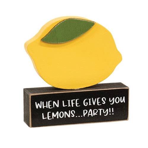 WHEN LIFE GIVES YOU LEMONS... PARTY!!