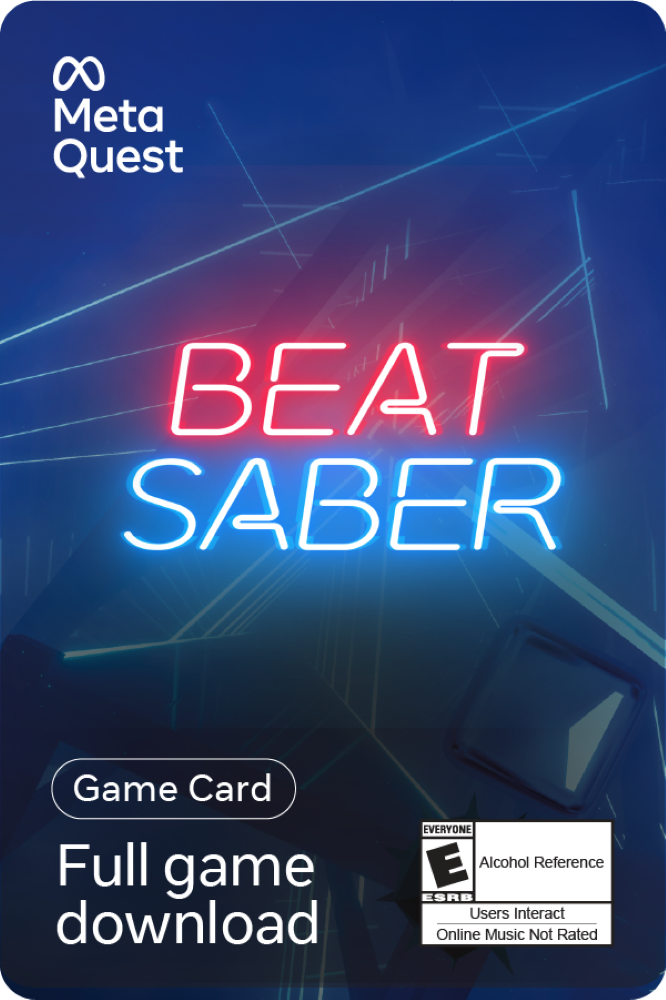 Meta Quest BEAT SABER Game Card Full game download EVERYONE E Alcohol Reference ESRB Users Interact Online Music Not Rated