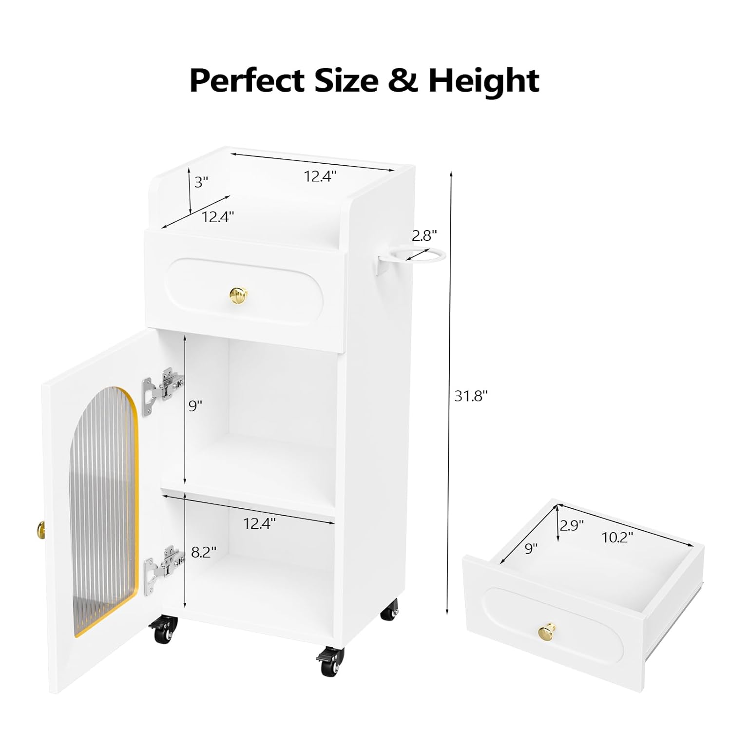 Perfect Size & Height  
3"  
12.4"  
12.4"  
2.8"  
9"  
31.8"  
8.2"  
12.4"  
9"  
2.9"  
10.2"