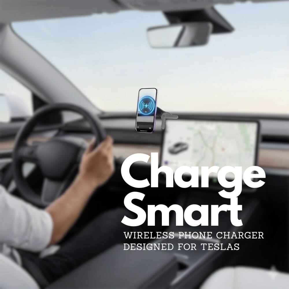 Charge Smart  
WIRELESS PHONE CHARGER  
DESIGNED FOR TESLAS