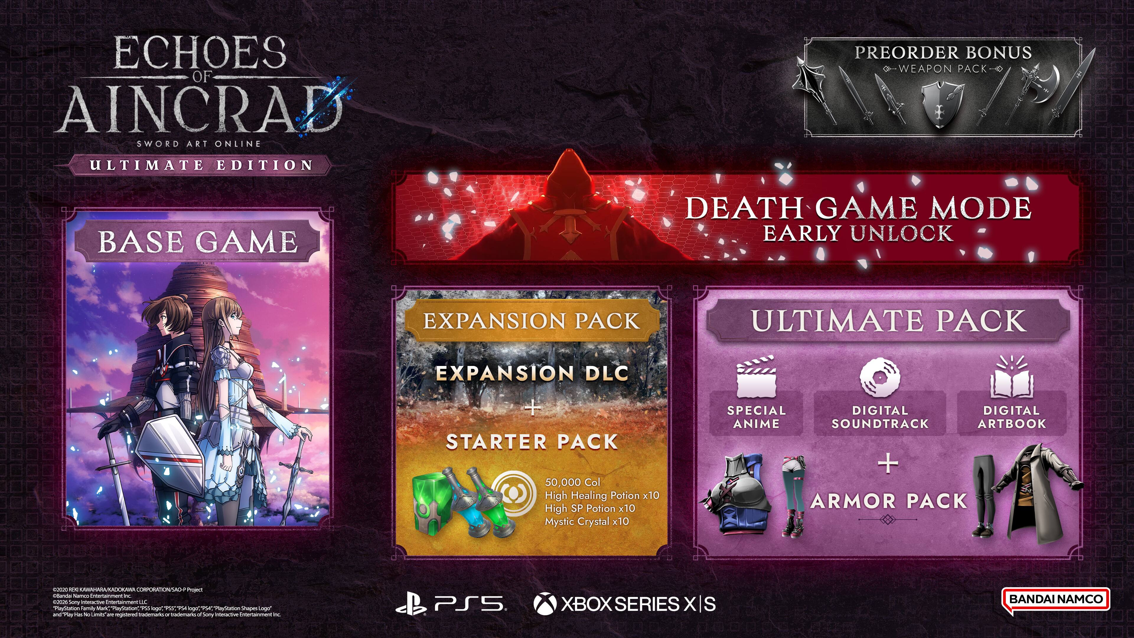ECHOES OF AINCRADE SWORD ART ONLINE ULTIMATE EDITION PREORDER BONUS WEAPON PACK BASE GAME DEATH GAME MODE EARLY UNLOCK EXPANSION PACK ULTIMATE PACK EXPANSION DLC + STARTER PACK 50,000 Col High Healing Potion x10 High SP Potion x10 Mystic Crystal x10 SPECIAL DIGITAL DIGITAL ANIME SOUNDTRACK ARTBOOK + ARMOR PACK 2020 N AMALA MICE. TRMN POt Vanda SaTEs Aainmunt i CX Smmy n nenamere "PlayStation Family Mar Playtation P55 logo. 1. 134 kogor, YH Playdttion Snapes ngo aral Tey Fes e Umay are registered twiemuks - adierarks d Sory ioae Intertaimenre - PS5 XBOX SERIES X S BANDAI NAMCO