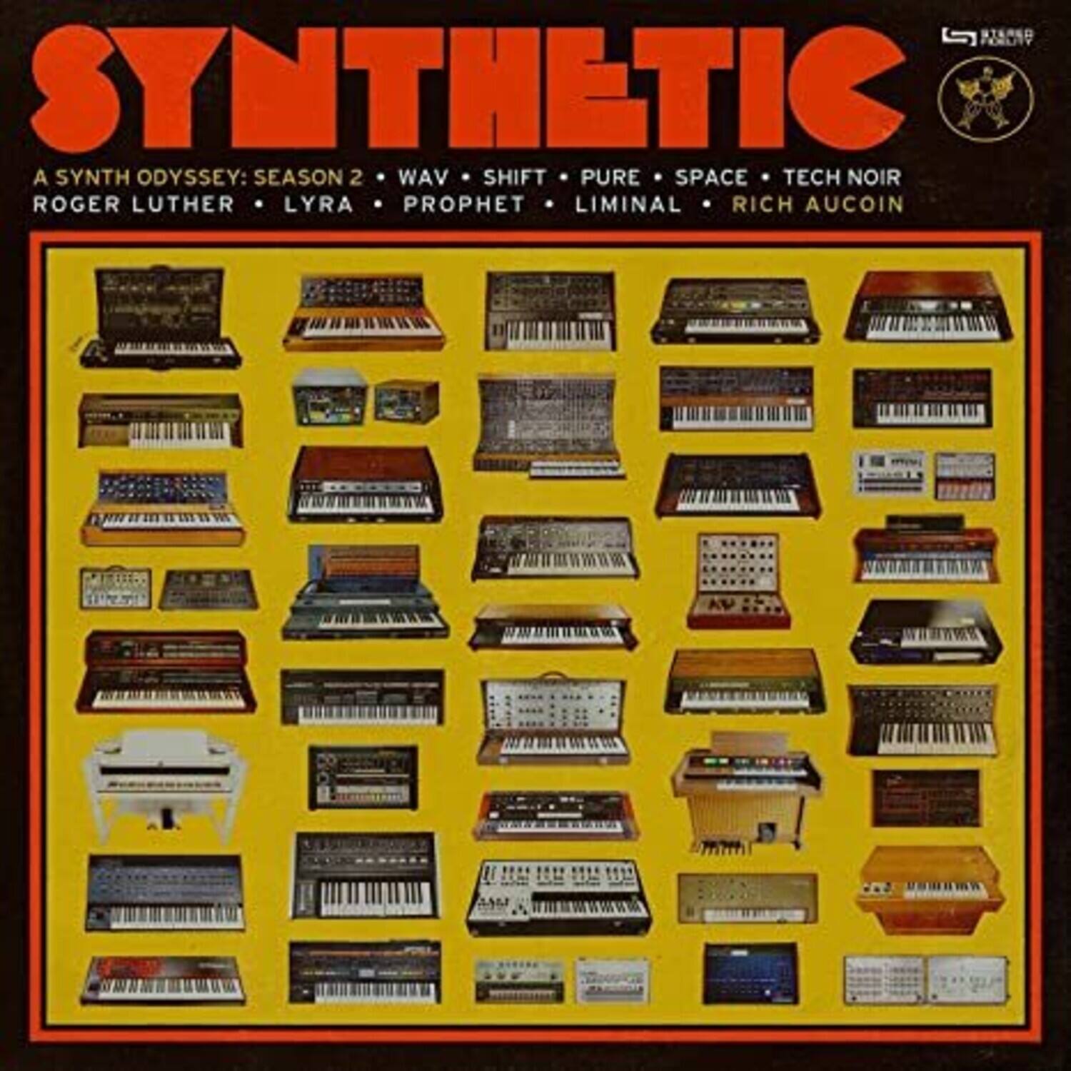 SYNTHETIC

A SYNTH ODYSSEY: SEASON 2 • WAV • SHIFT • PURE • SPACE • TECH NOIR

ROGER LUTHER • LYRA • PROPHET • LIMINAL • RICH AUCOIN