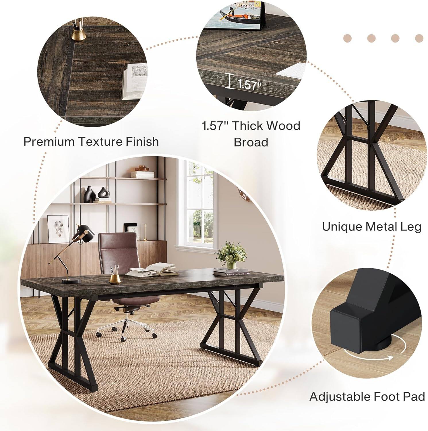 PUP
1.57" Thick Wood Broad
Premium Texture Finish
Unique Metal Leg
Adjustable Foot Pad