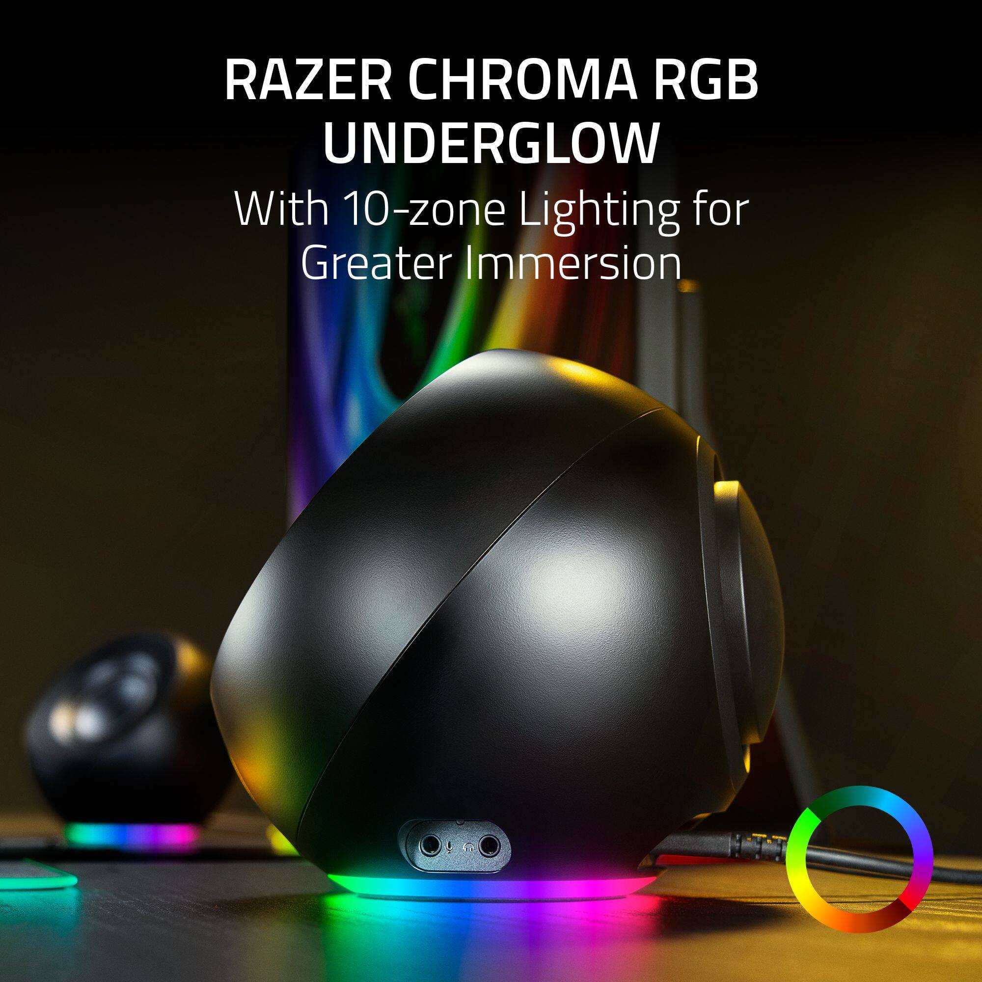RAZER CHROMA RGB UNDERGLOW  
With 10-zone Lighting for Greater Immersion