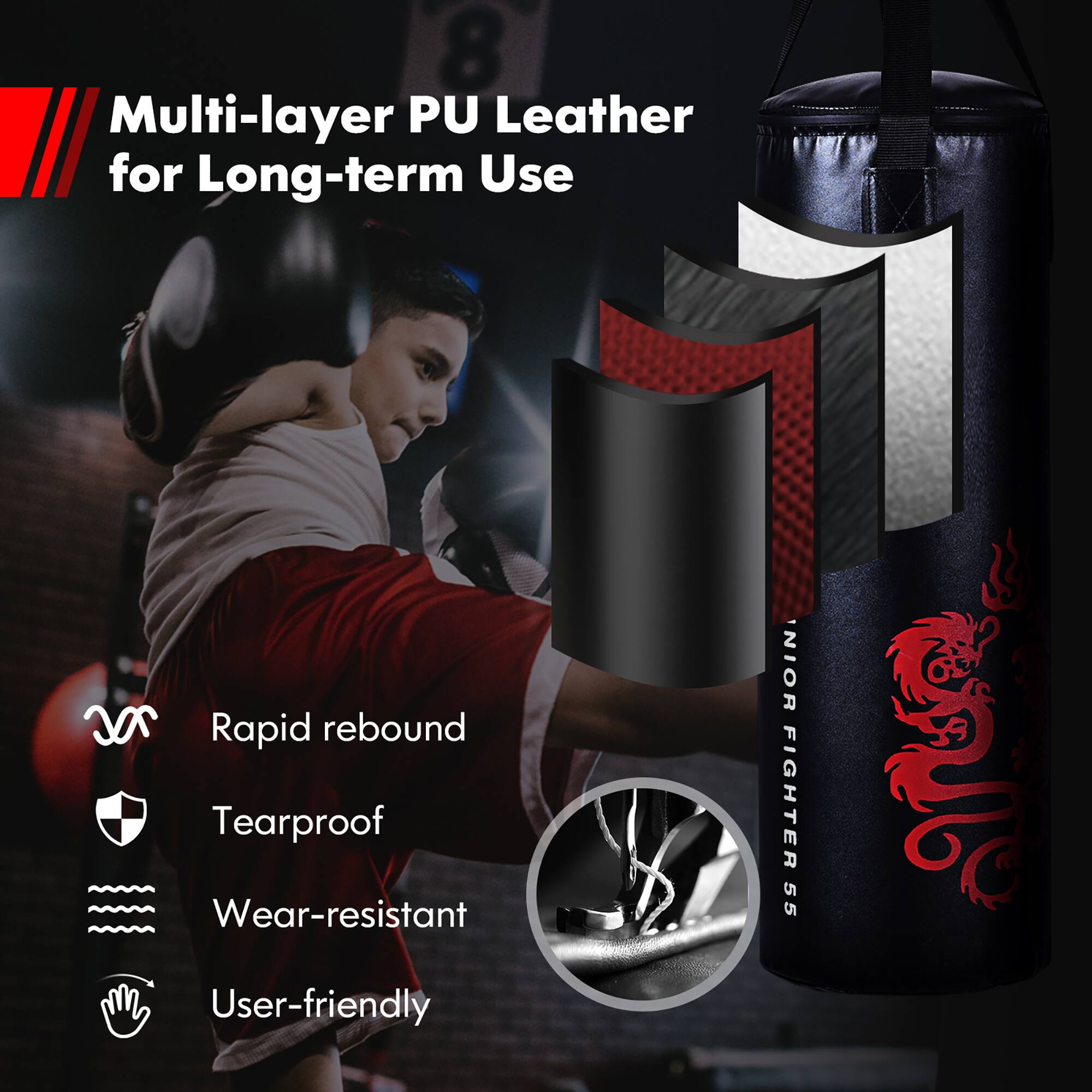 Multi-layer PU Leather for Long-term Use

- Rapid rebound
- Tearproof
- Wear-resistant
- User-friendly

Junior Fighter 55
