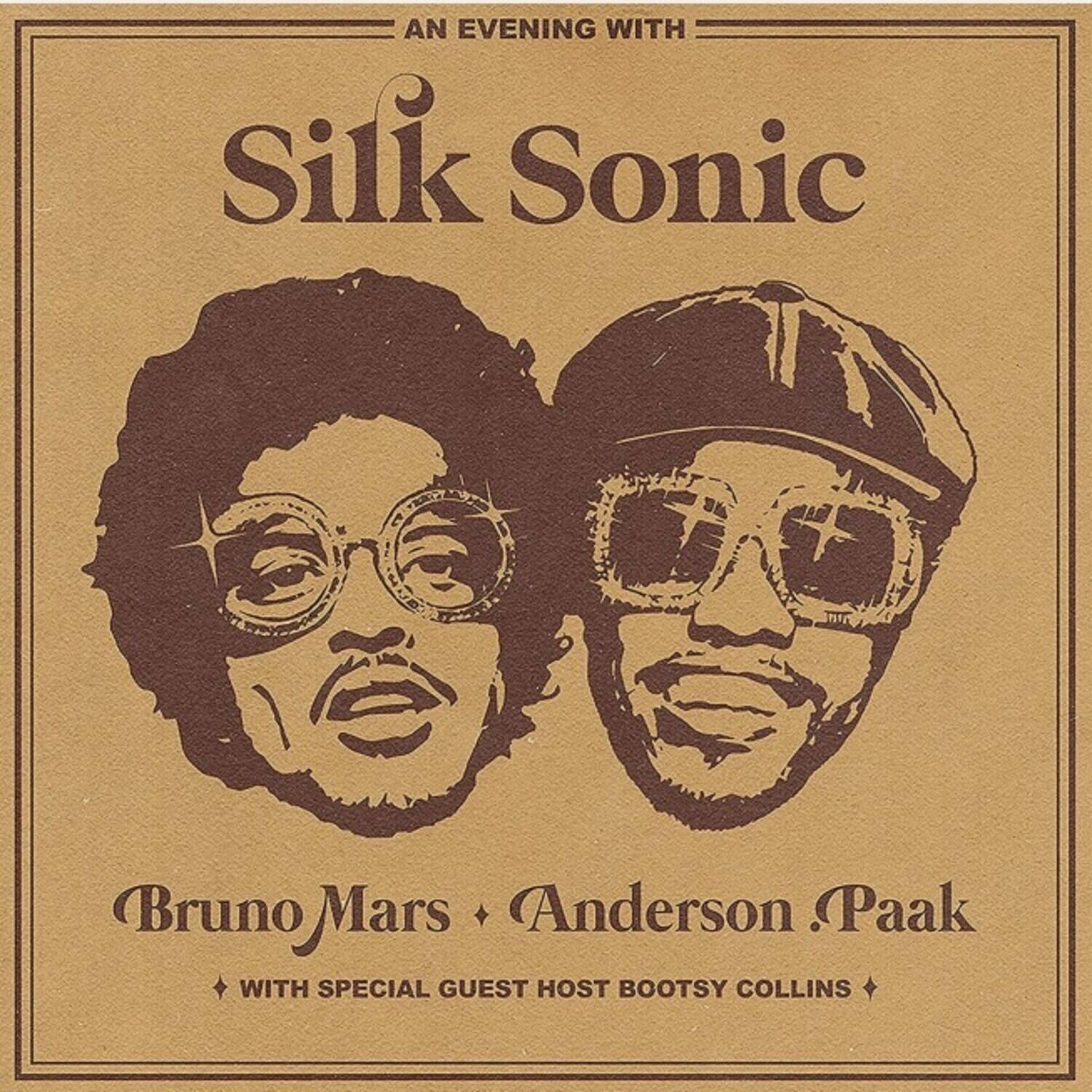 AN EVENING WITH Silk Sonic  
Bruno Mars & Anderson .Paak  
WITH SPECIAL GUEST HOST BOOTSY COLLINS