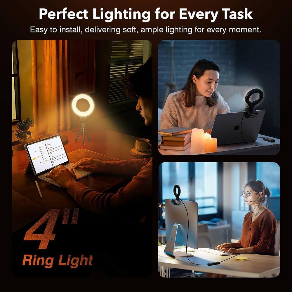 Perfect Lighting for Every Task  
Easy to install, delivering soft, ample lighting for every moment.  

4" Ring Light