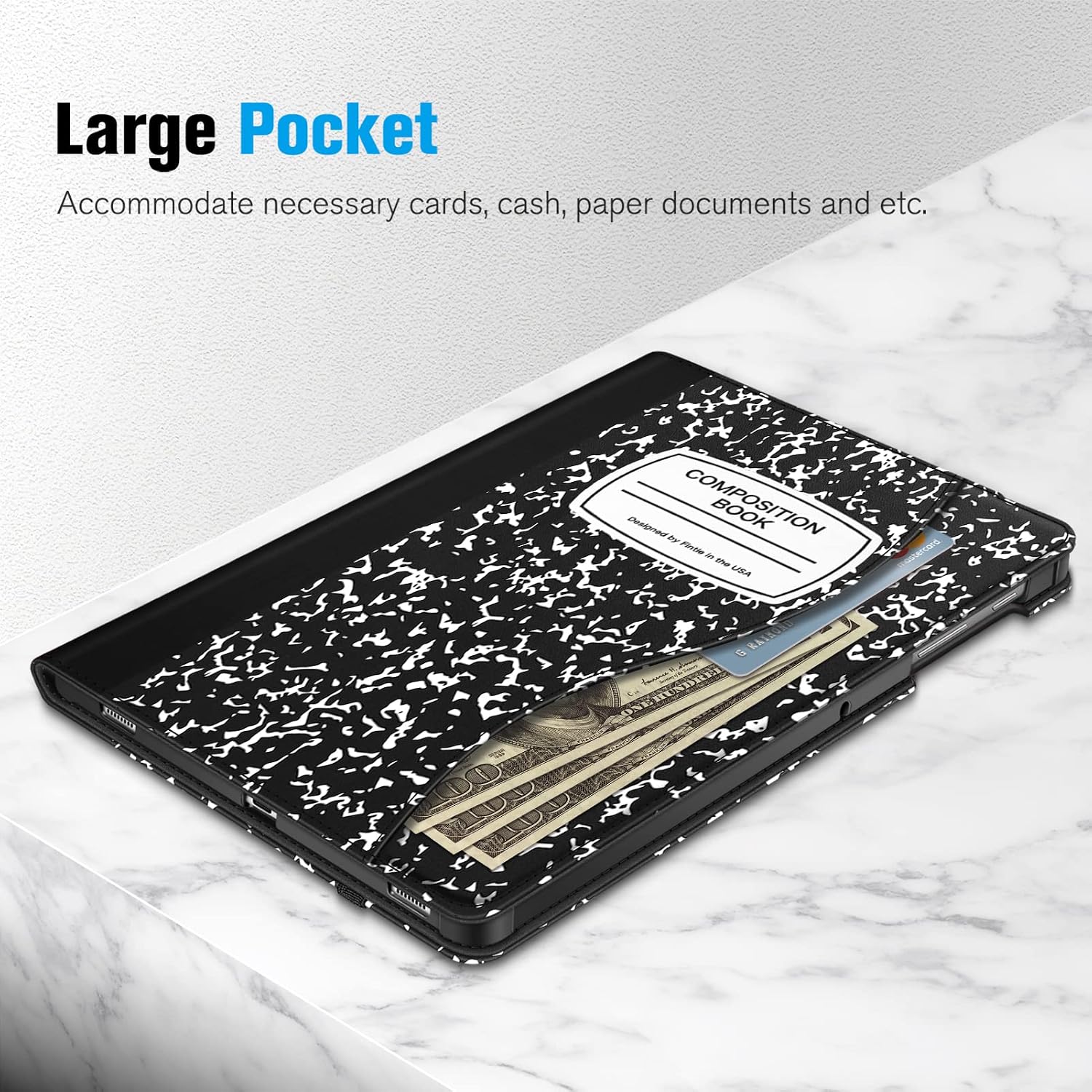 Large Pocket  
Accommodate necessary cards, cash, paper documents and etc.  

Designed by Fintle COMPOSITION in BOOK the USA 6 RAYMOND EHUNDREI  

mastercard