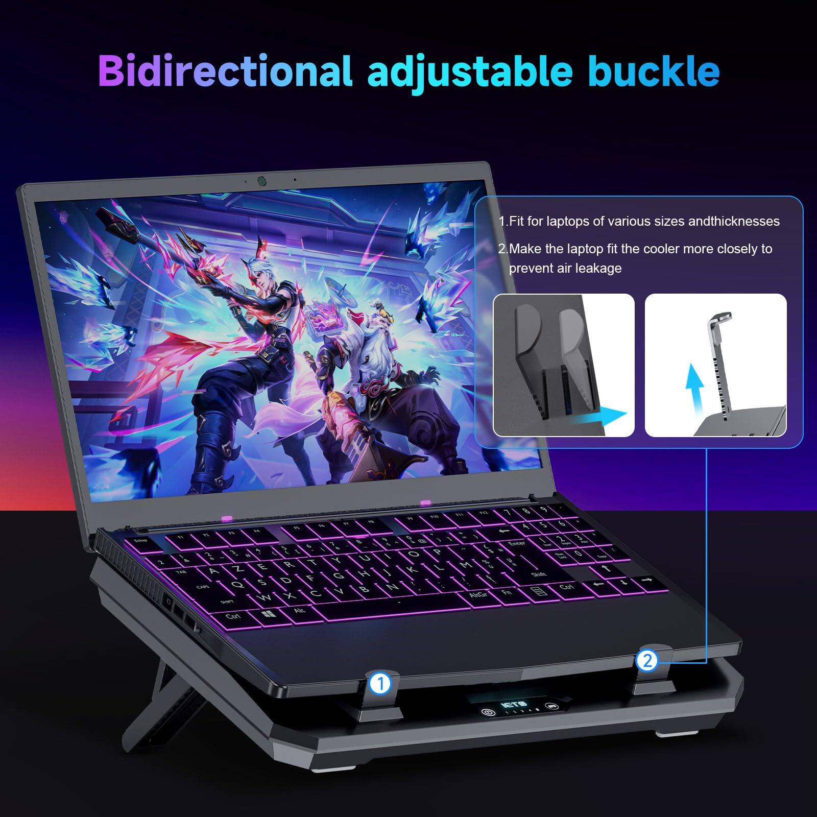 Bidirectional adjustable buckle

1. Fit for laptops of various sizes and thicknesses
2. Make the laptop fit the cooler more closely to prevent air leakage