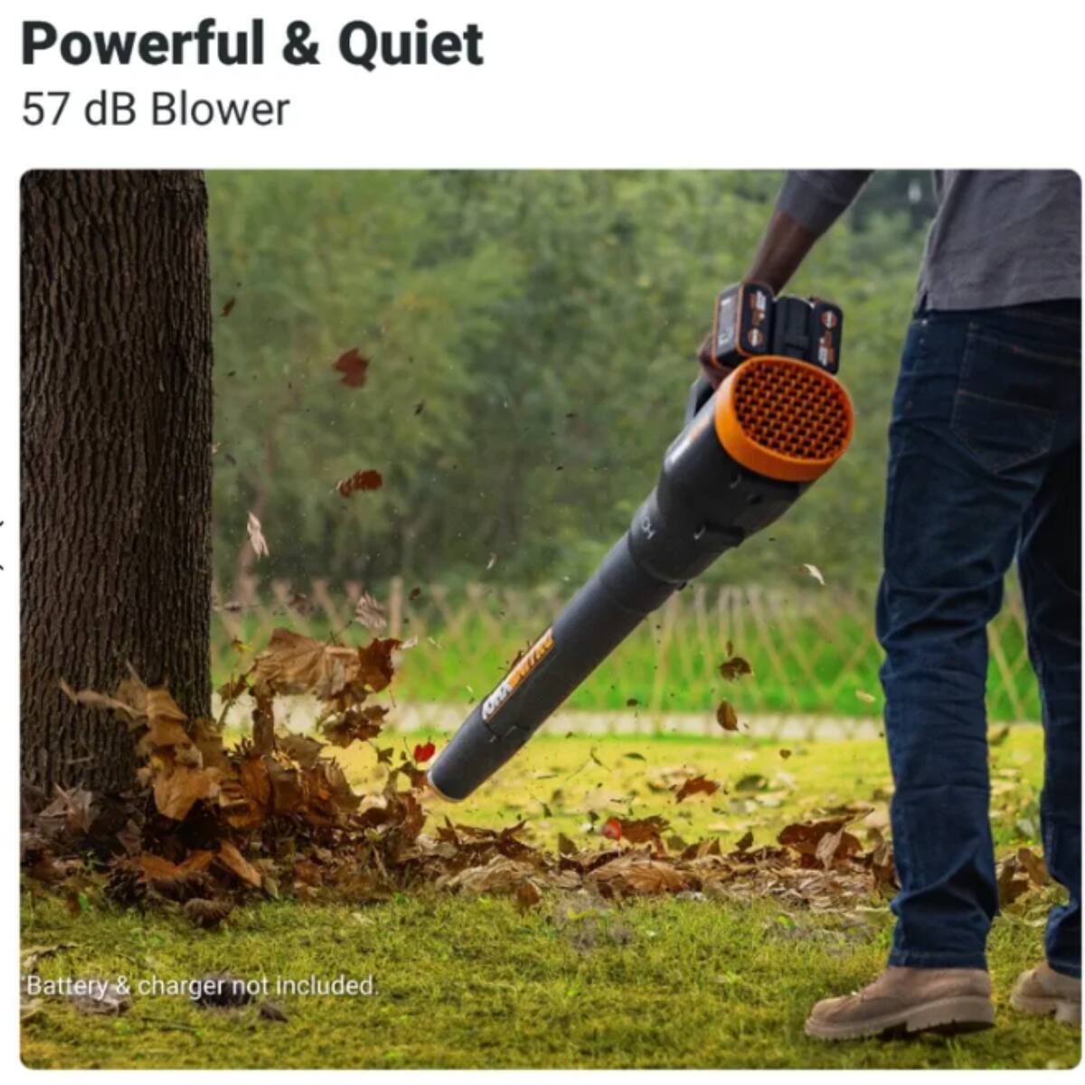 Powerful & Quiet 57 dB Blower Battery & charger not included.