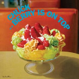 Chuck Berry - Chuck Berry Is On Top - Limited 180-Gram Vinyl with Bonus Tracks - VINYL LP