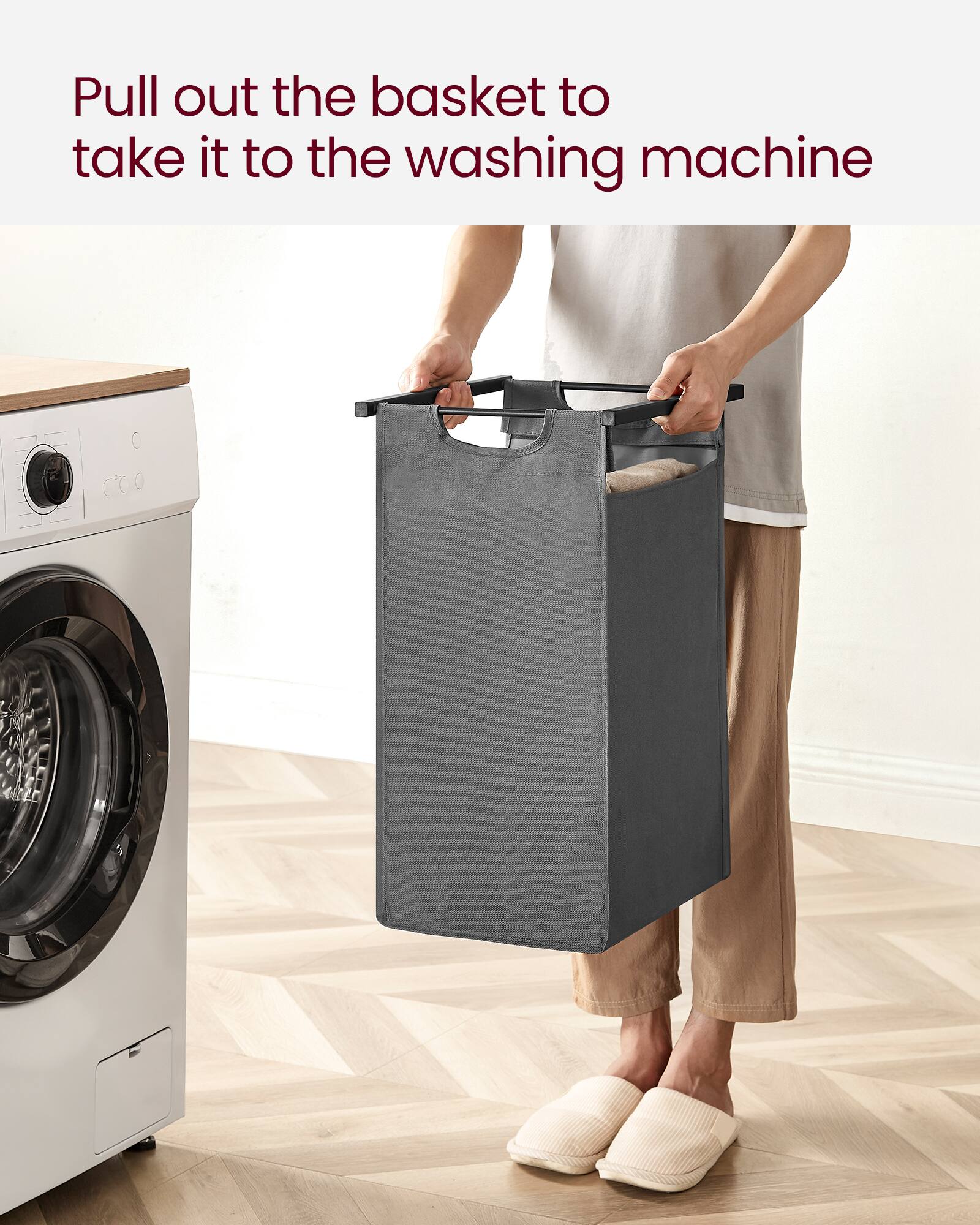 Pull out the basket to take it to the washing machine