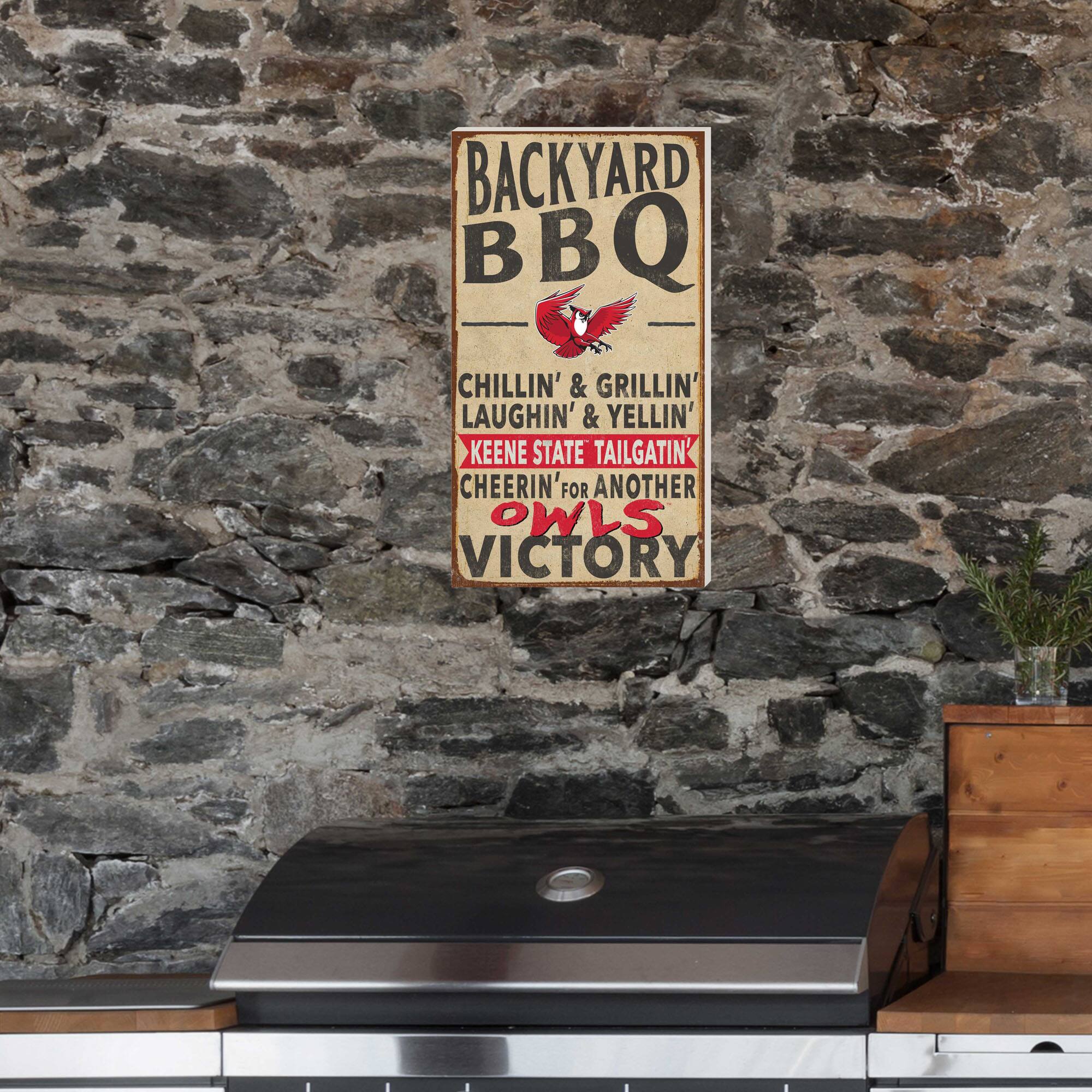 BACKYARD BBQ  
CHILLIN' & GRILLIN'  
LAUGHIN' & YELLIN'  
KEENE STATE TAILGATIN'  
CHEERIN' FOR ANOTHER OWLS VICTORY