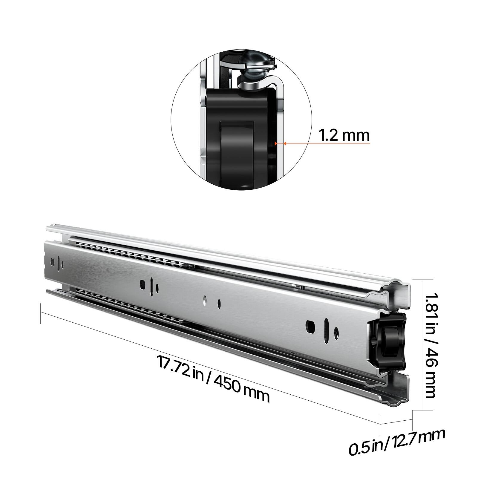 1.2 mm  
17.72 in / 450 mm  
1.81 in / 46 mm  
0.5 in / 12.7 mm