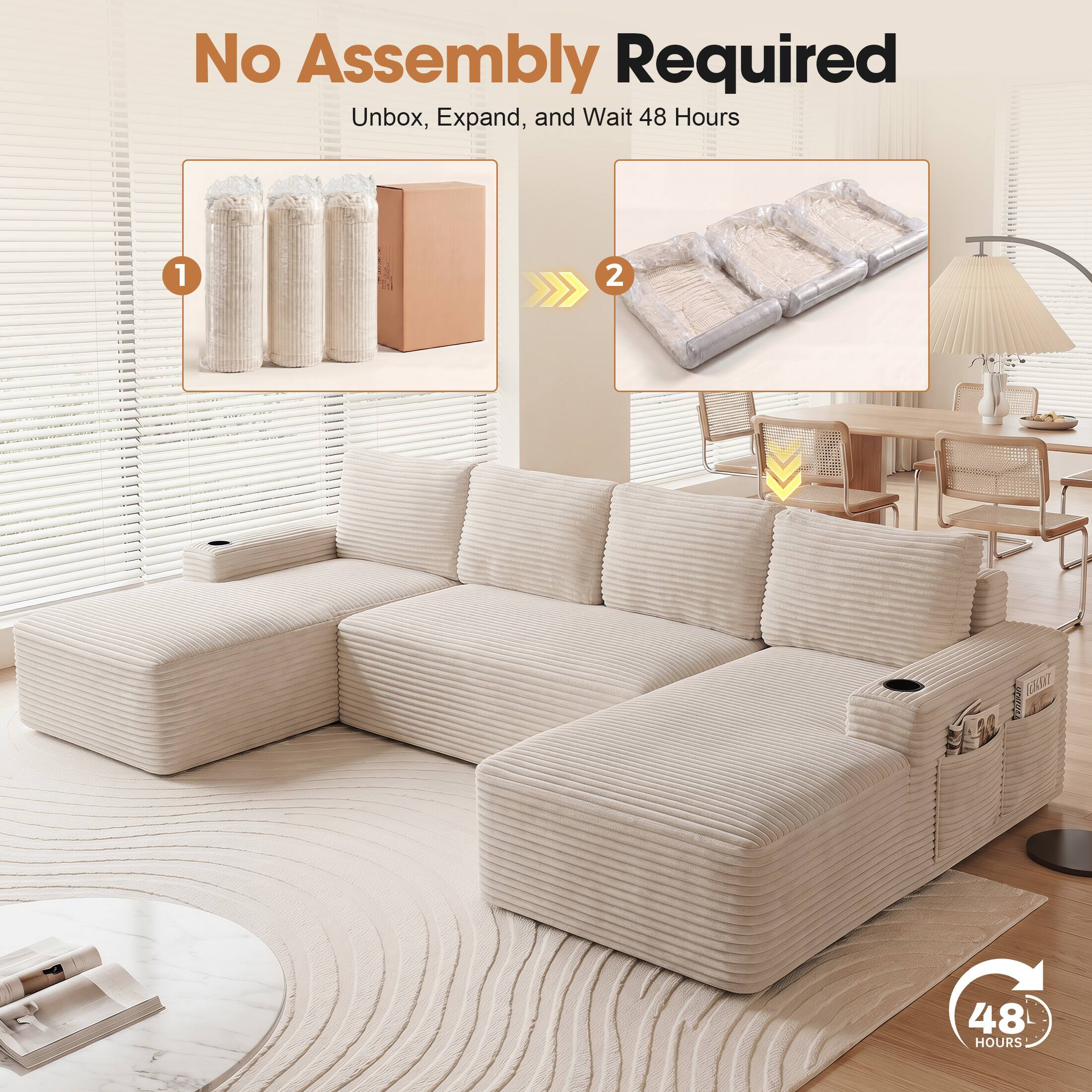 No Assembly Required  
Unbox, Expand, and Wait 48 Hours  

1  
2  

48 HOURS