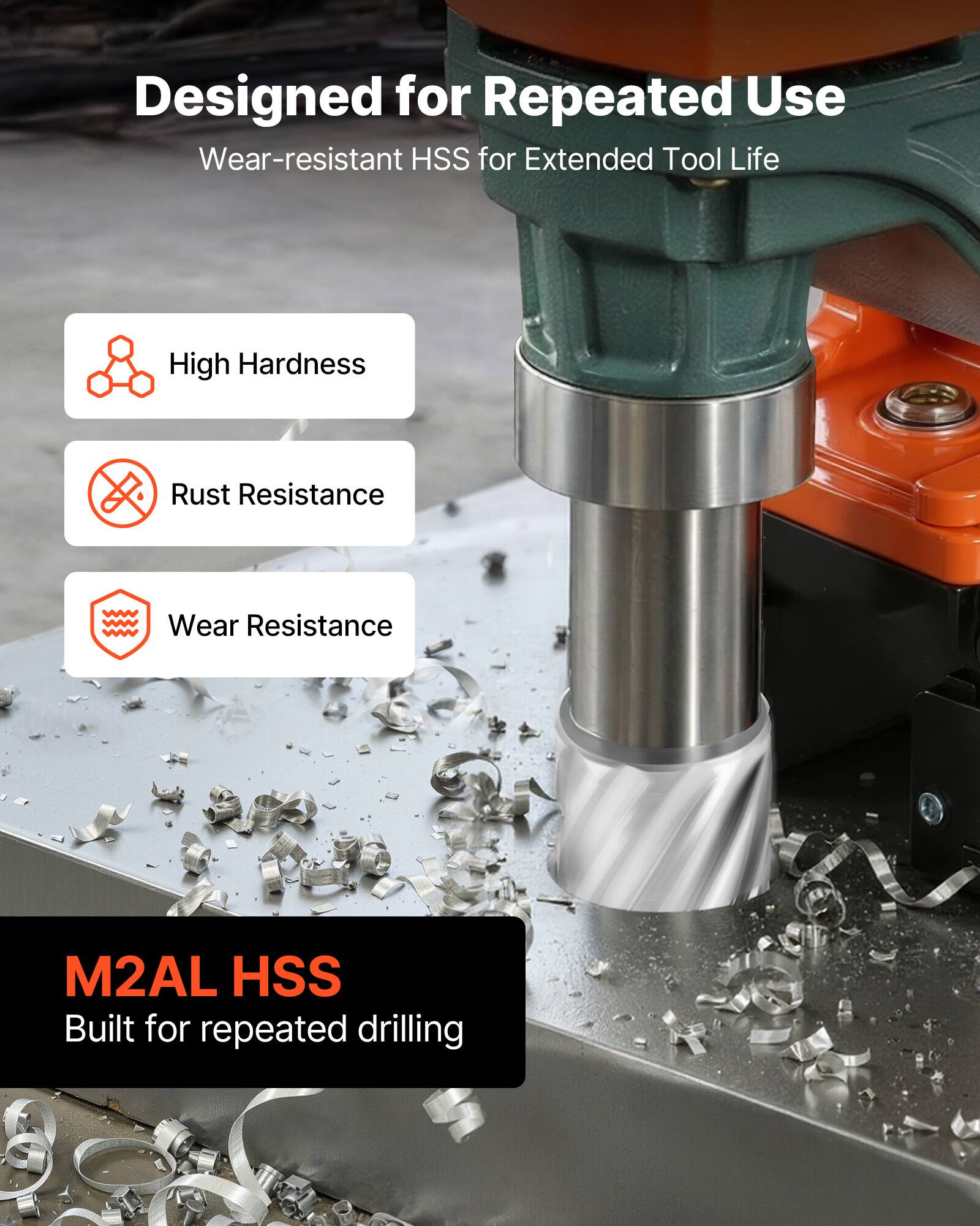Designed for Repeated Use  
Wear-resistant HSS for Extended Tool Life  

- High Hardness  
- Rust Resistance  
- Wear Resistance  

M2AL HSS  
Built for repeated drilling