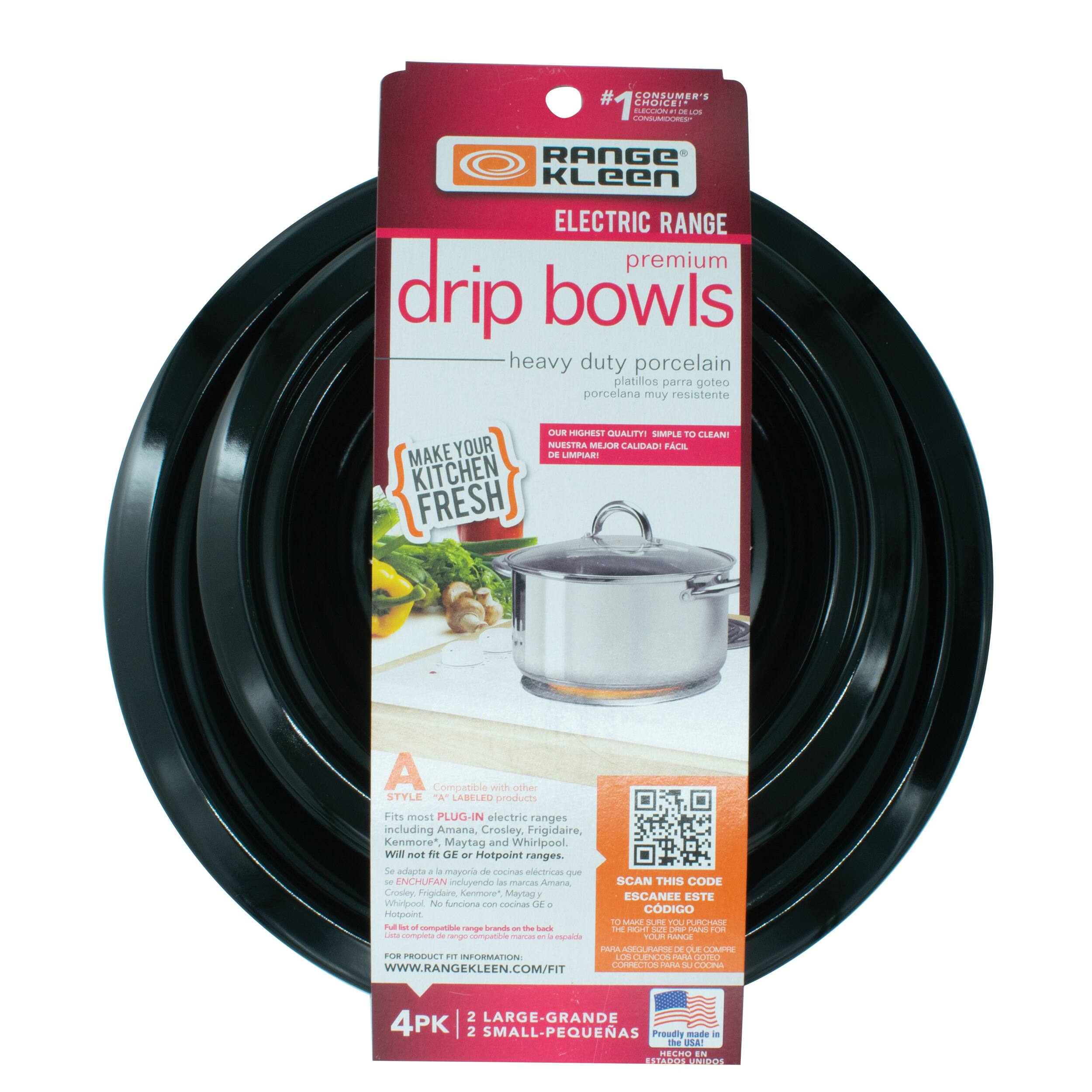 #1 CONSUMER'S CHOICE  
RANGE KLEEN  
ELECTRIC RANGE  
premium drip bowls  
heavy duty porcelain  
platillos para goteo porcelana muy resistente  

MAKE YOUR KITCHEN FRESH  

OUR HIGHEST QUALITY! SIMPLE TO CLEAN!  
DE LIMPIAR FACIL  

STYLE "A" LABELED products  
Compatible with other STYLE "A" LABELED products  
Fits most PLUG-IN electric ranges including Amana, Crosley, Frigidaire, Kenmore, Maytag and Whirlpool.  
Will not fit GE or Hotpoint ranges.  
ENCHUFAN incluyendo las marcas Amana, Crosley, Frigidaire, Kenmore, Maytag y Whirlpool.  
No funciona con cocinas GE o Hotpoint.  

SCAN THIS CODE  
ESCANEE ESTE CODIGO  

FOR PRODUCT INFO  
WWW.RANGEKLEEN.COM/FIT  

4PK  
2 LARGE-GRANDE  
2 SMALL-PEQUEÑAS  

Proudly made in the USA  
HECHO EN ESTADOS UNIDOS