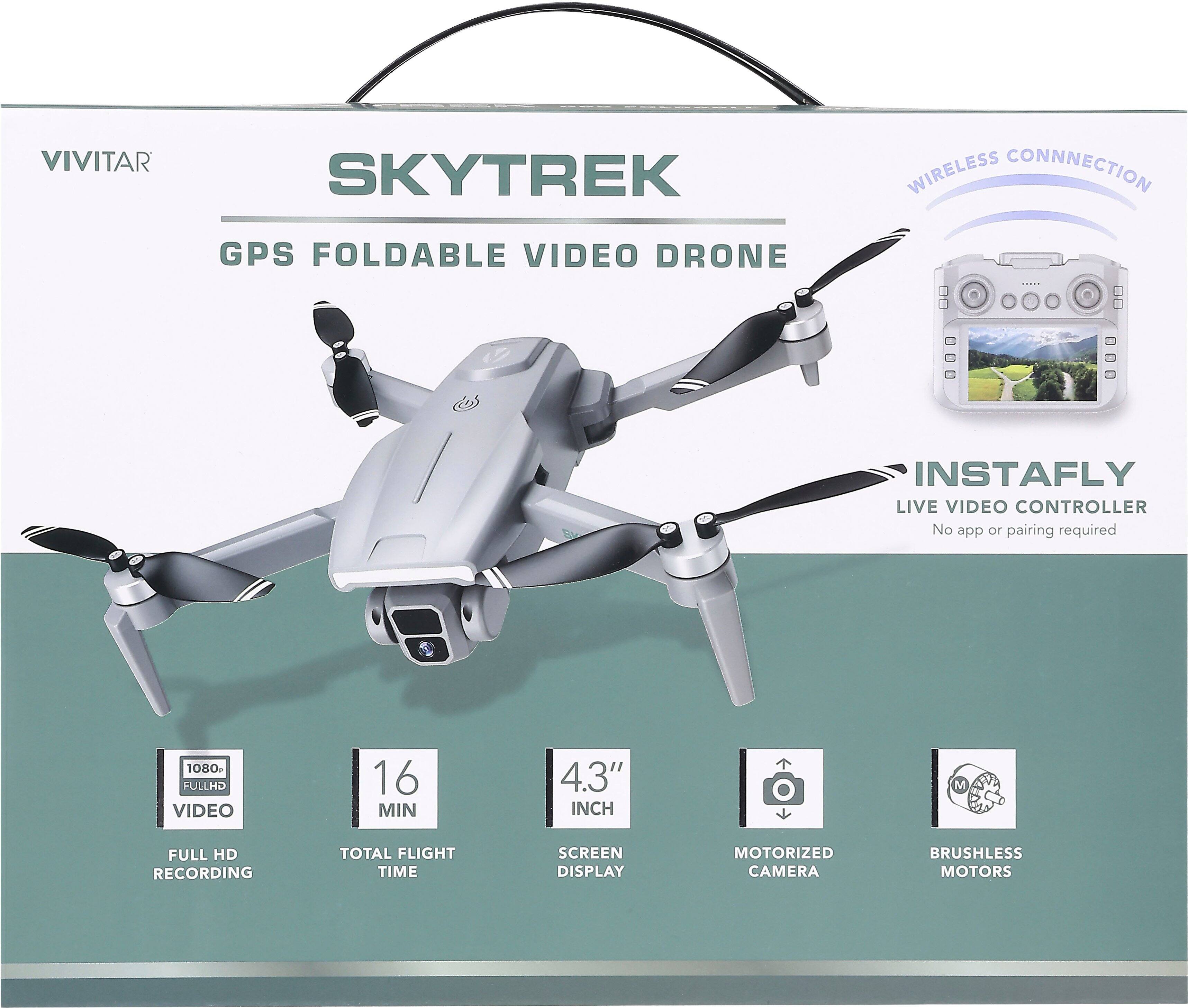 VIVITAR SKYTREK GPS FOLDABLE VIDEO DRONE

- Wireless Connection
- INSTAFly Live Video Controller (No app or pairing required)
- 1080p Full HD Video
- 16 Min Total Flight Time
- 4.3" Screen Display
- Motorized Camera
- Brushless Motors