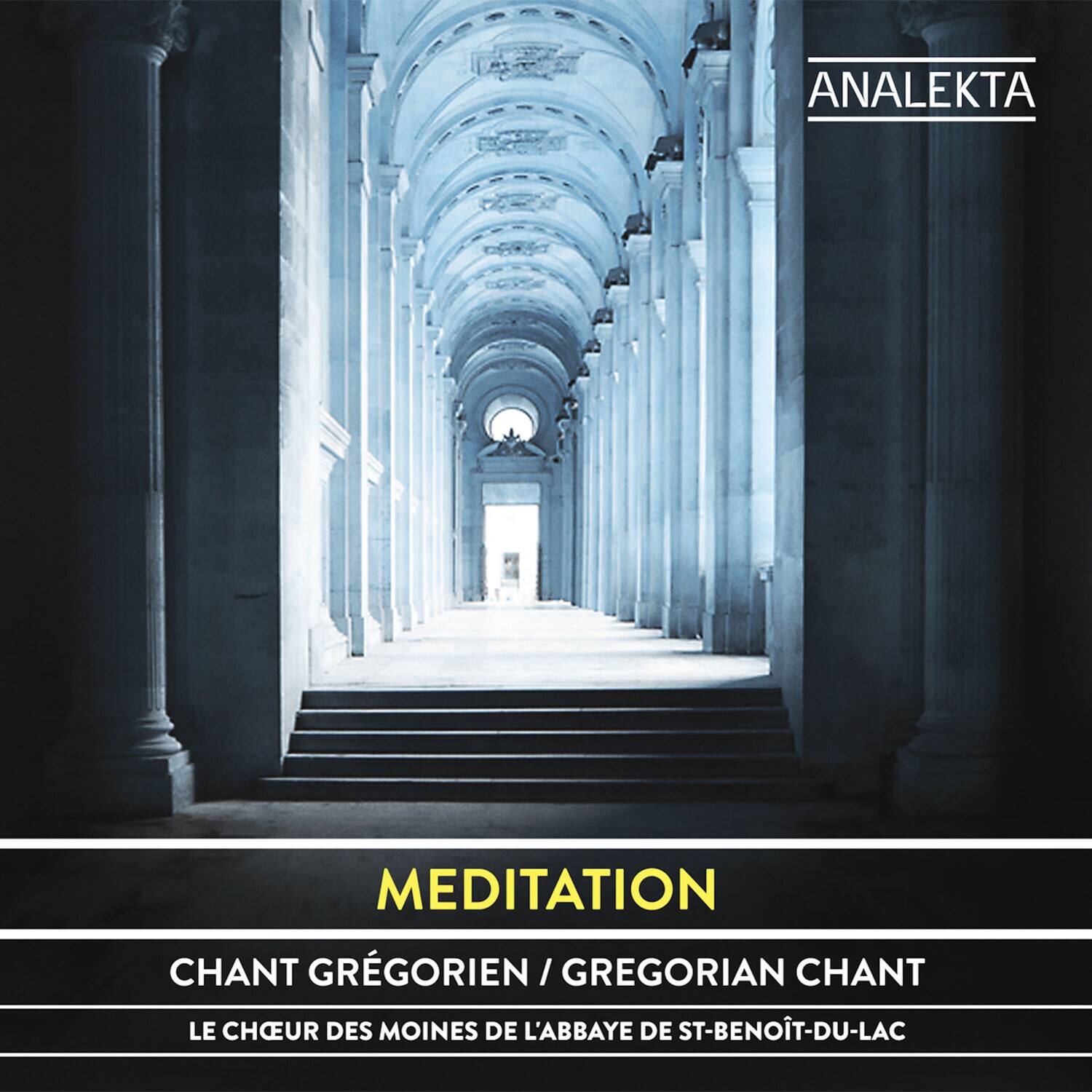 ANALEKTA

MEDITATION

CHANT GRÉGORIEN / GREGORIAN CHANT

LE CHŒUR DES MOINES DE L'ABBAYE DE ST-BENOÎT-DU-LAC
